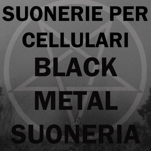 Постер альбома Black metal suoneria