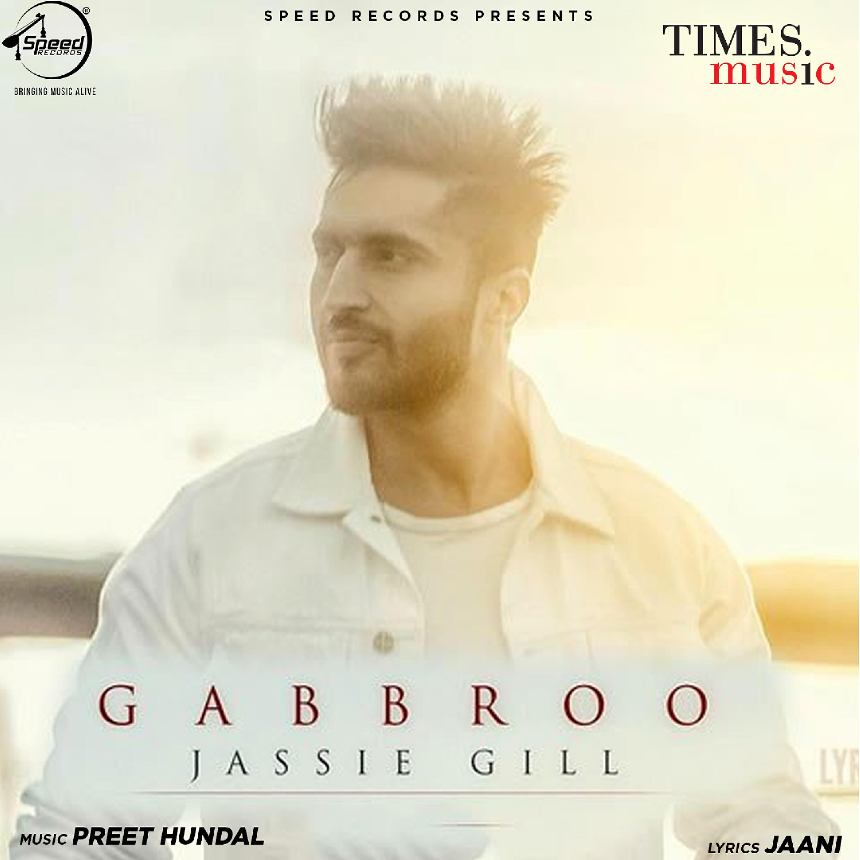 Jassie Gill - Gabbroo