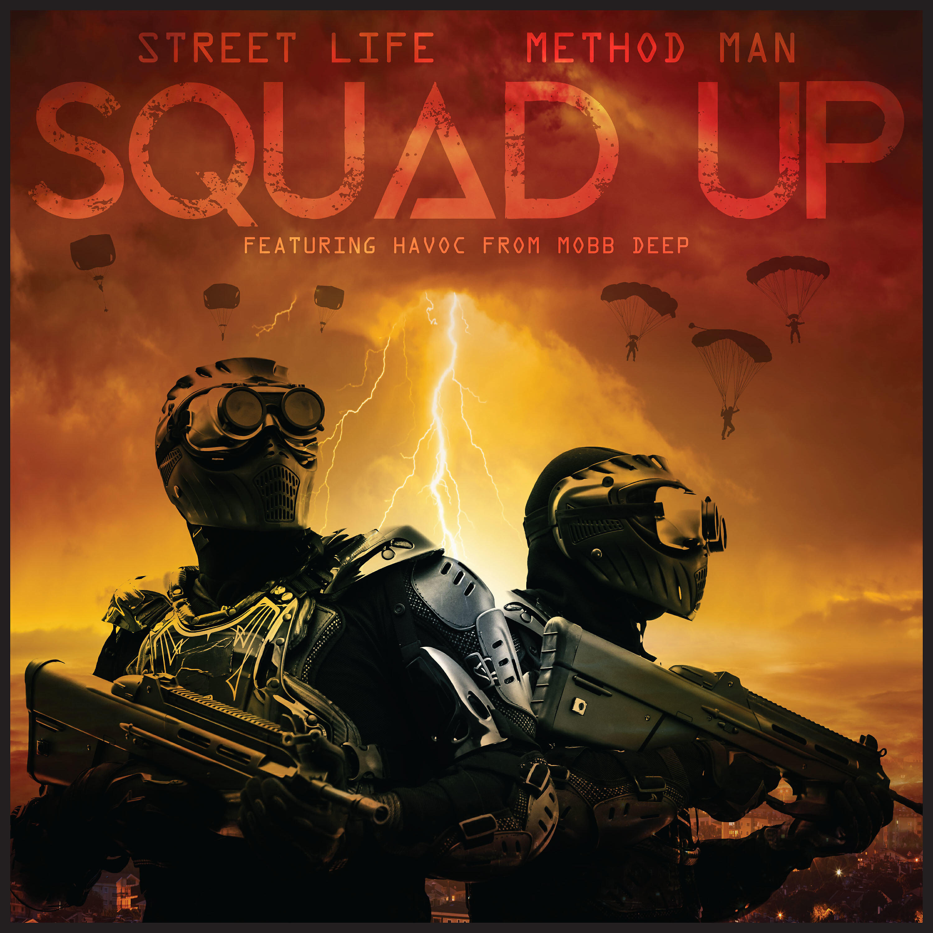Method man squad. Squad up. Havoc Squad. Street Life. Havoc Rising.