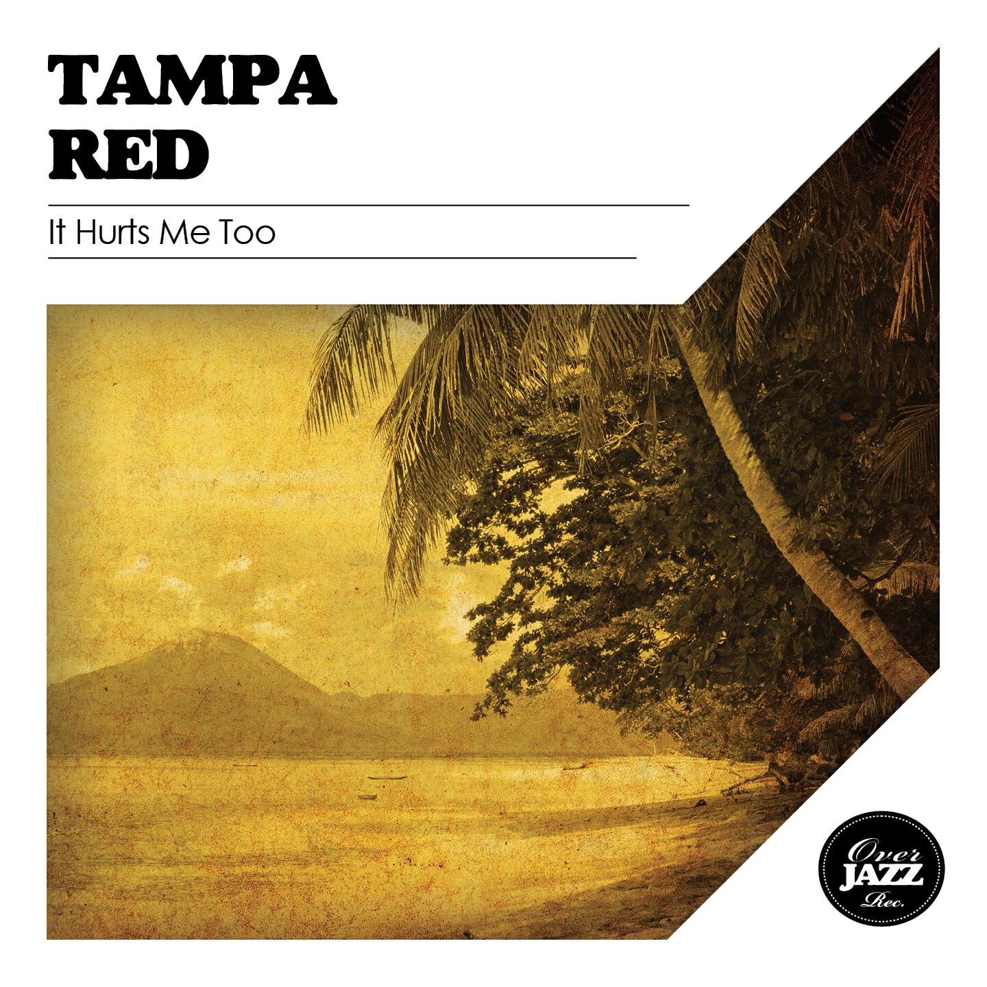 Tampa Red - Stockyard Fire (Remastered)