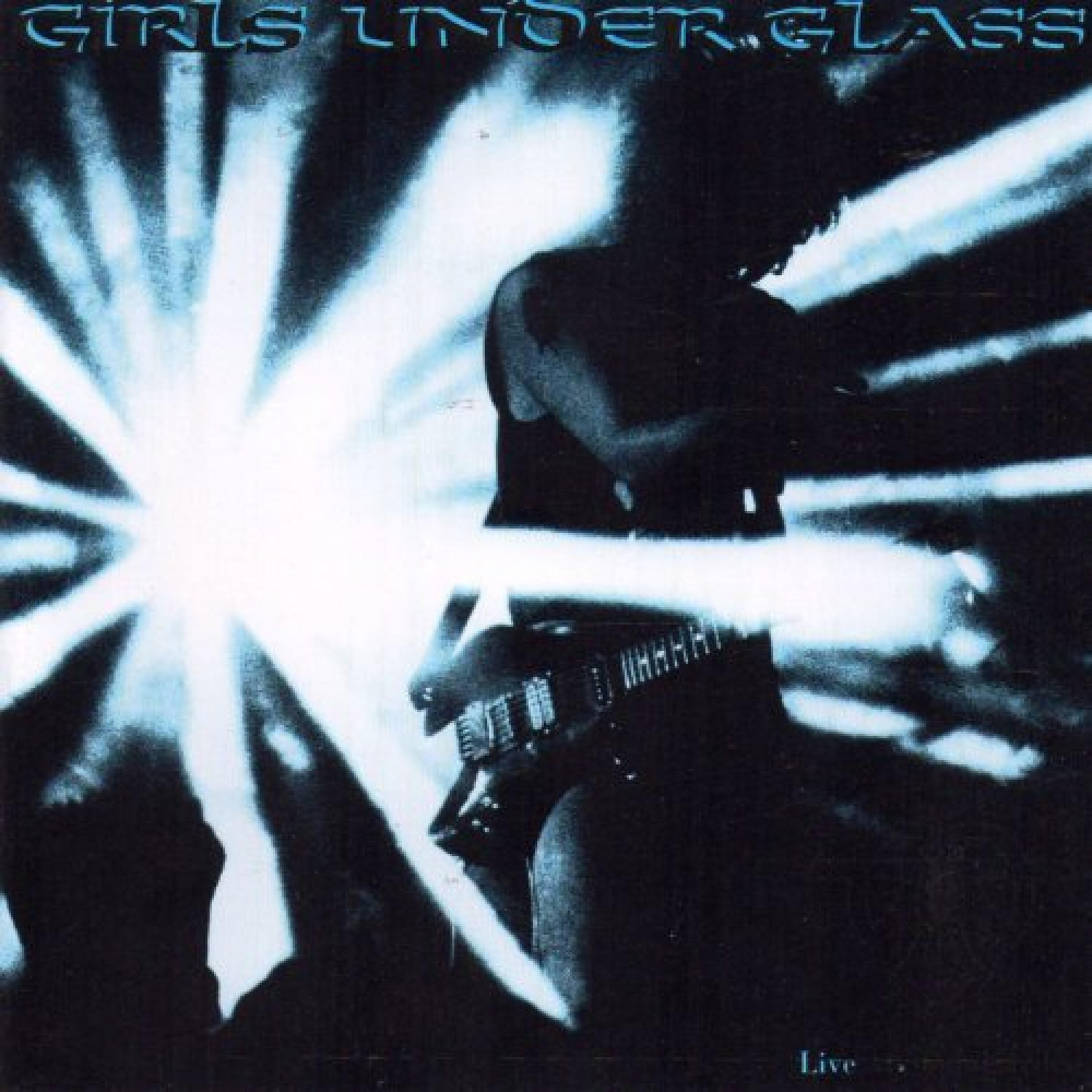 Girls Under Glass - Great Feet (Live)