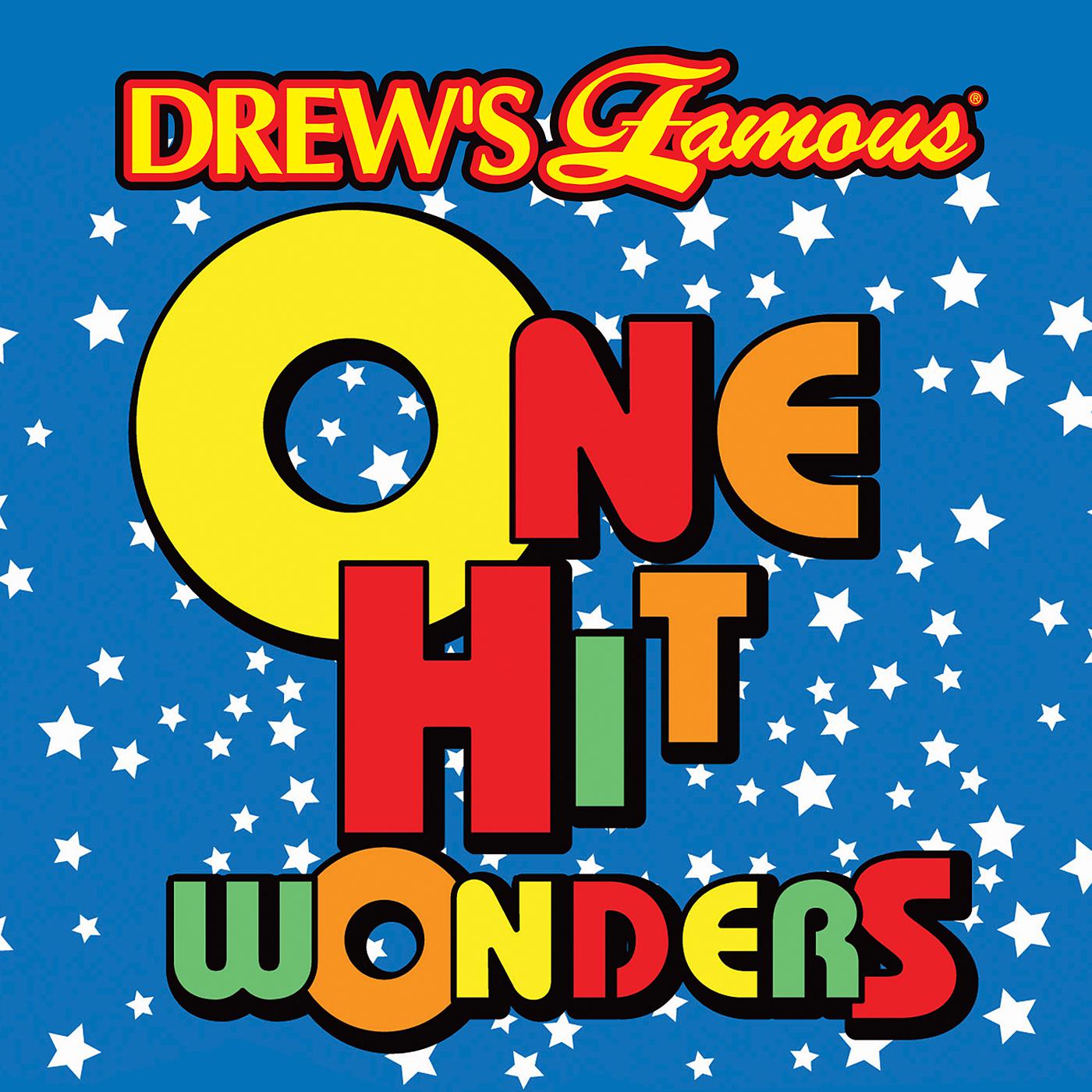 Постер альбома Drew's Famous One Hit Wonders