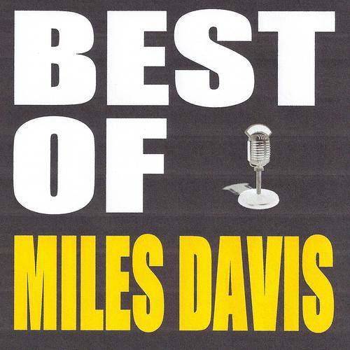 Постер альбома Best of Miles Davis