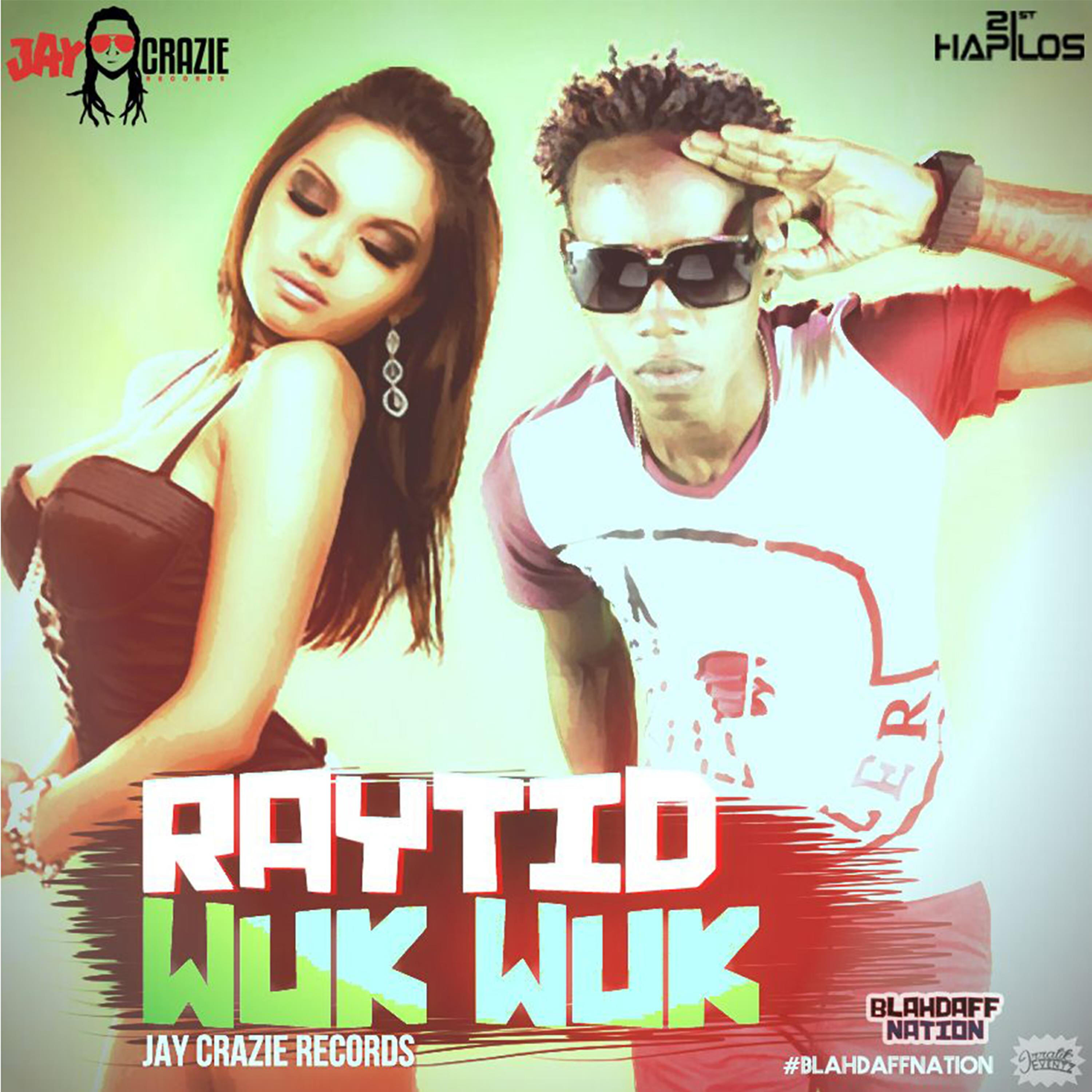 Raytid - Wuk Wuk