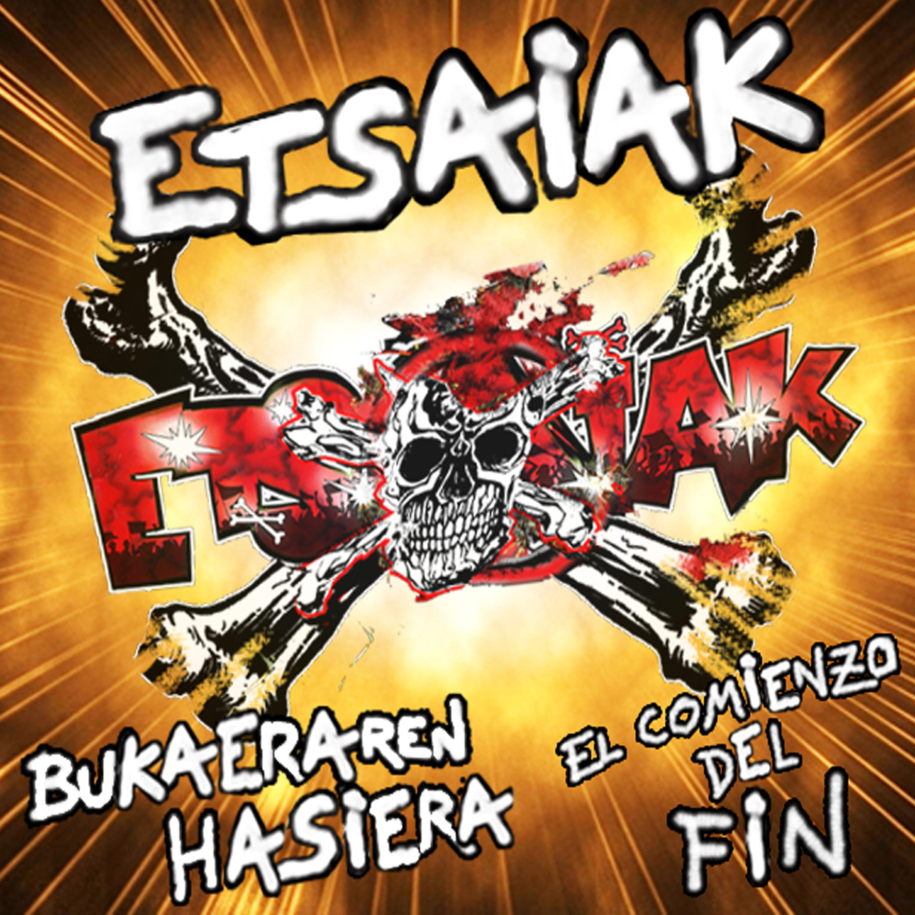 Etsaiak - Bukaeraren Hasiera