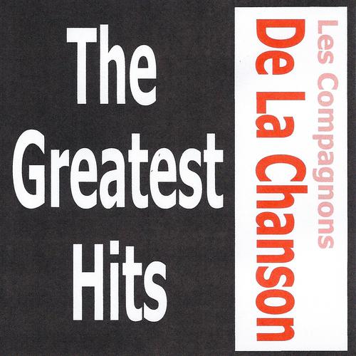 Постер альбома Les Compagnons De La Chanson - The greatest hits