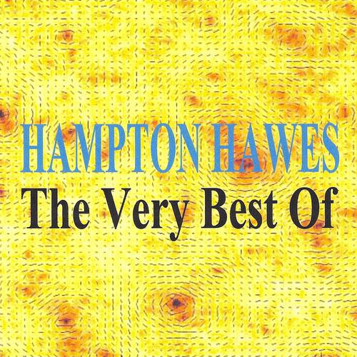 Постер альбома The Very Best Of : Hampton Hawes