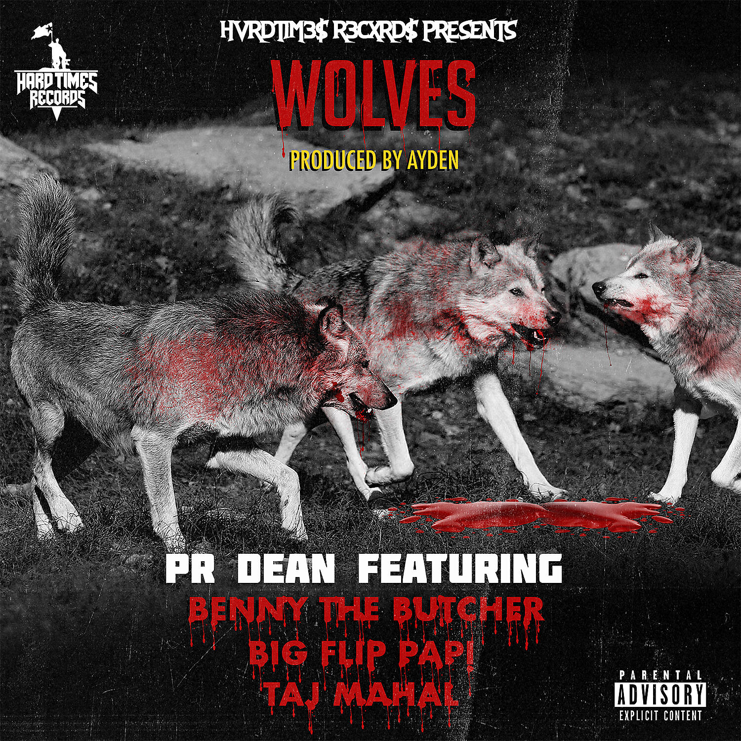 PR Dean - Wolves (feat. Benny The Butcher, Taj Mahal & Big Flip Papi)