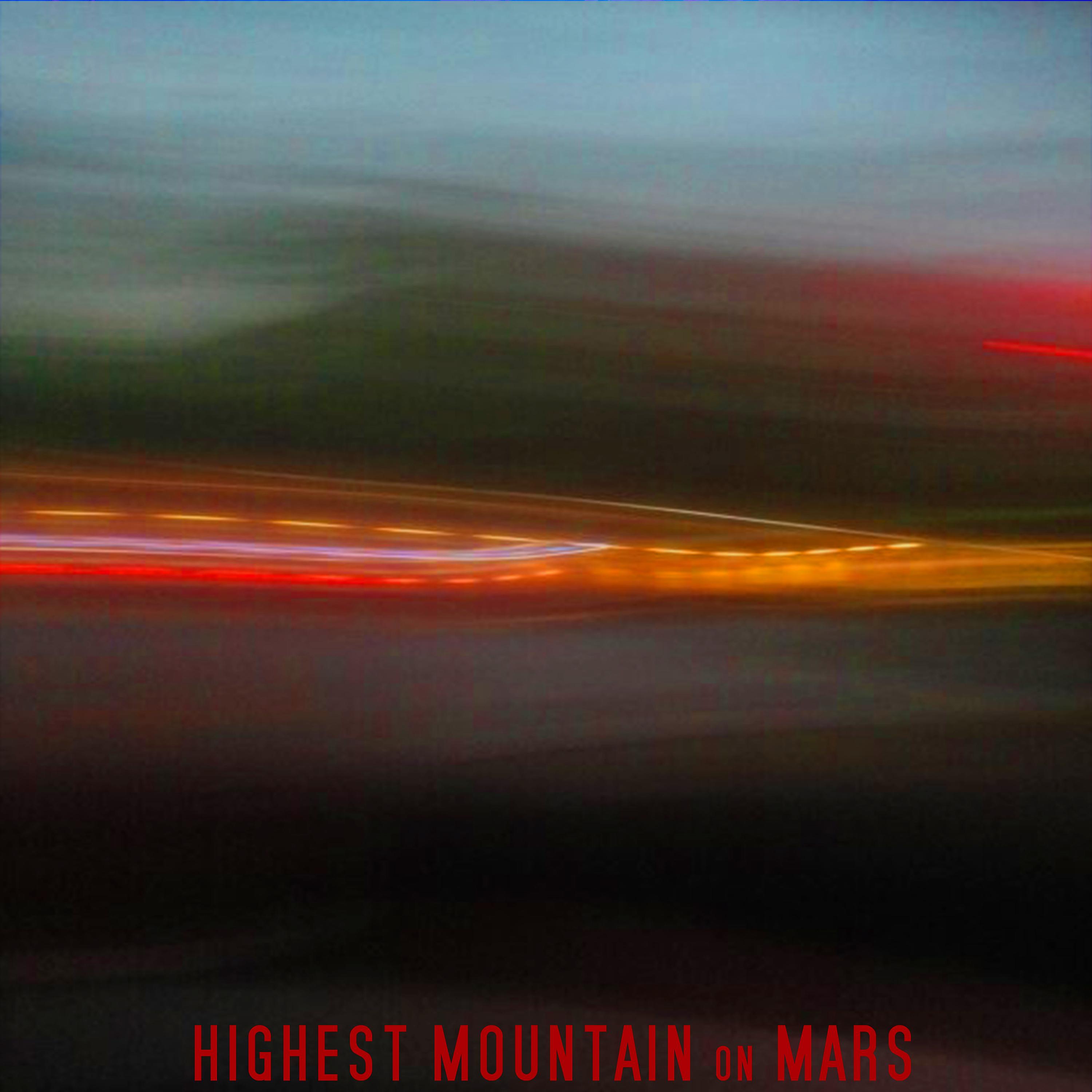 Постер альбома Highest Mountain on Mars
