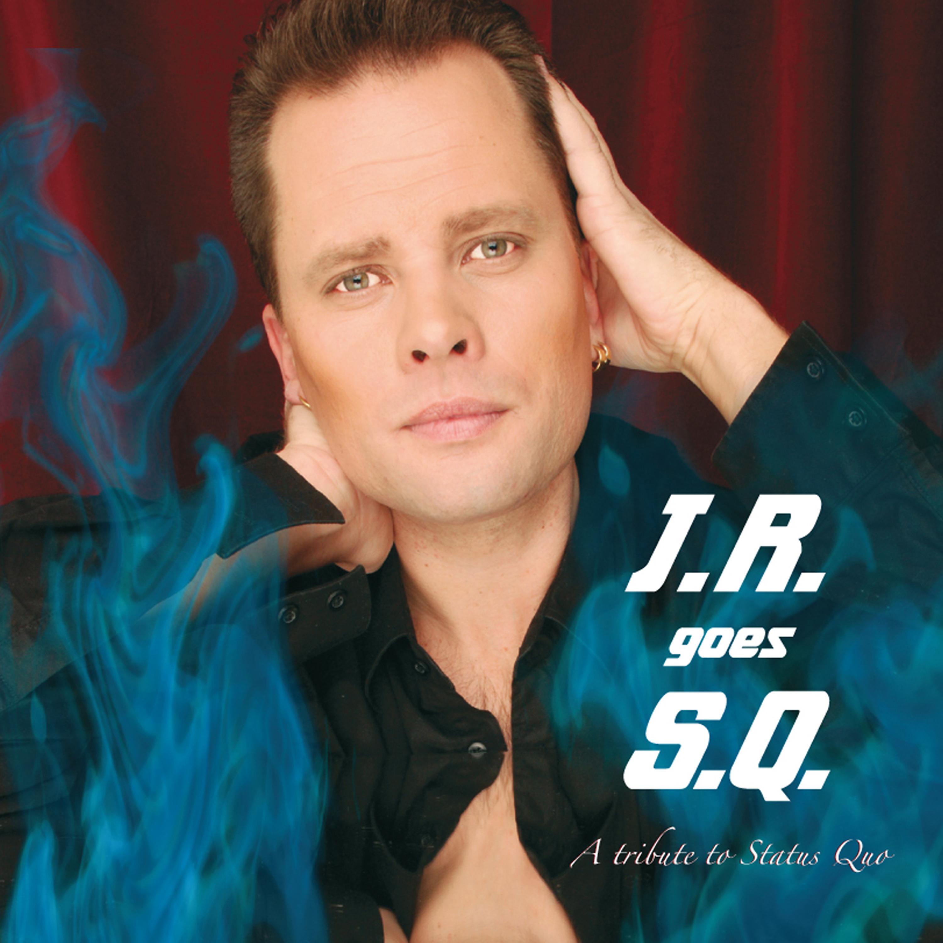 Постер альбома J.R. Goes Status Quo