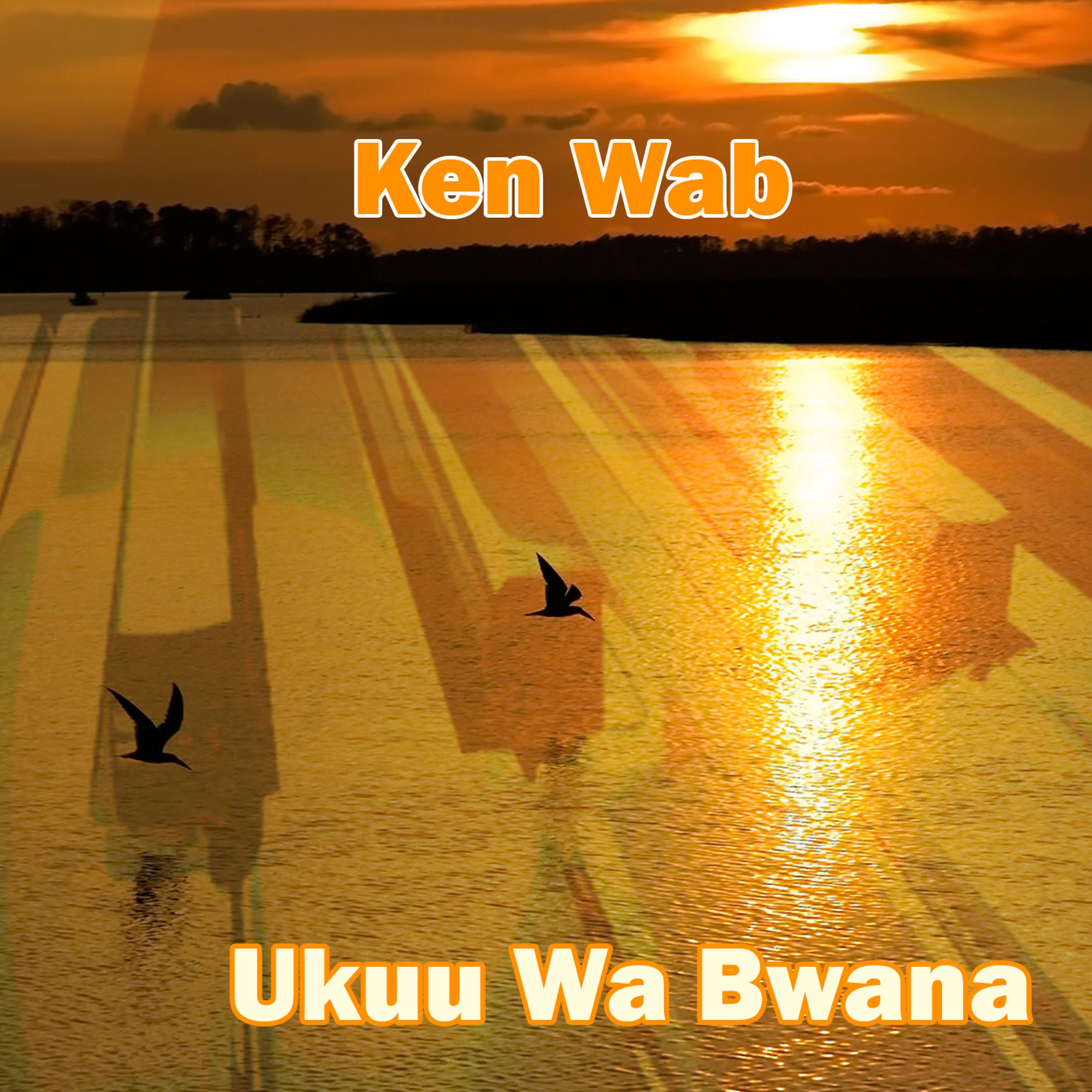 Постер альбома Ukuu Wa Bwana