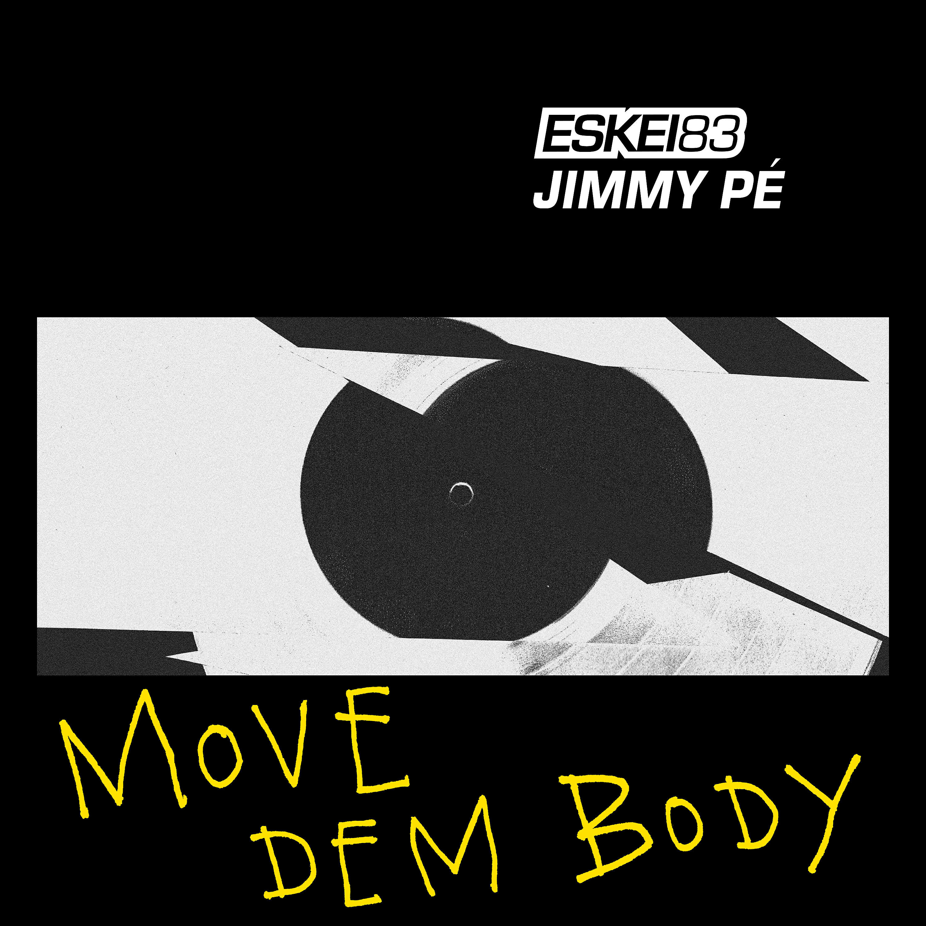 Eskei83 - Move Dem Body