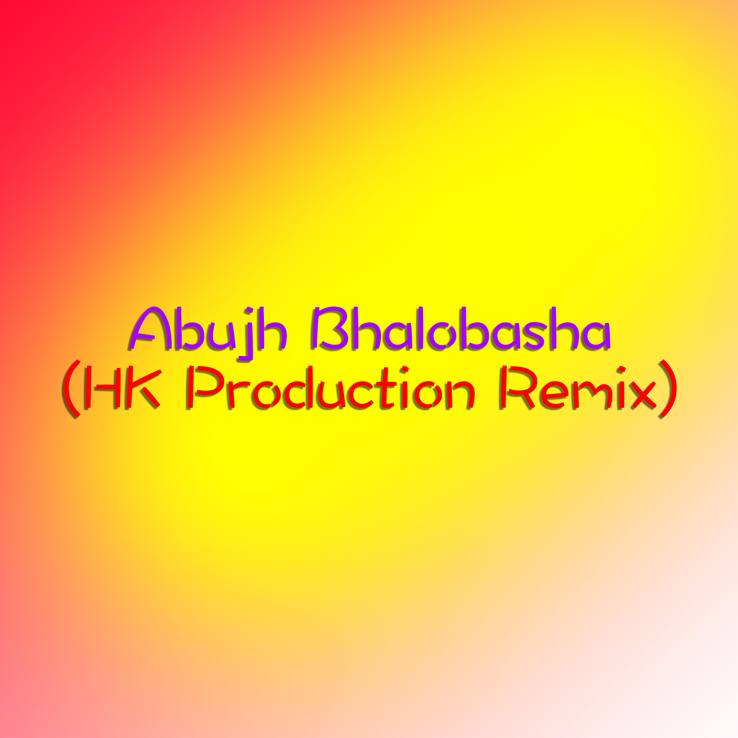 Hridoy Khan - Abujh Bhalobasha (Remix)