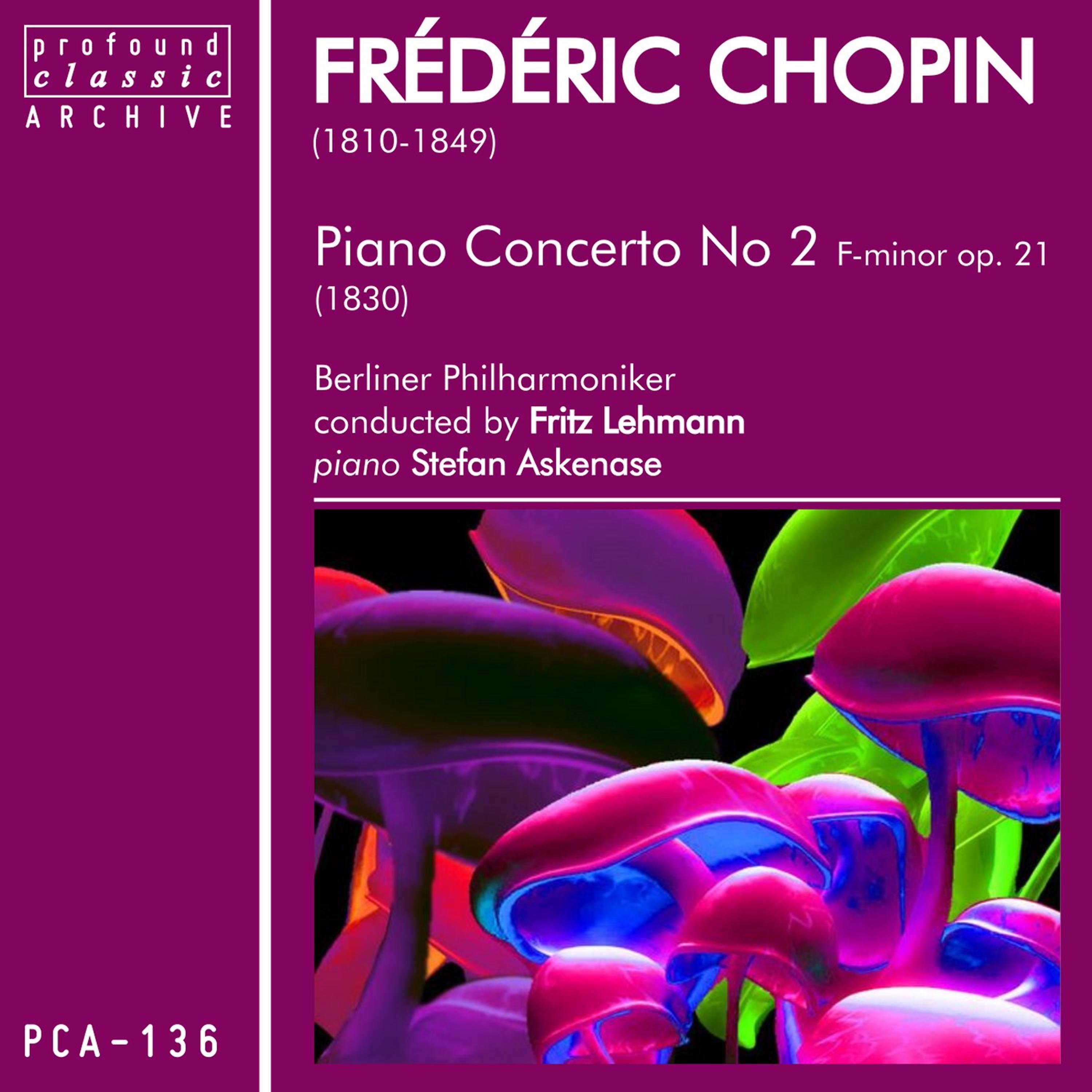 Постер альбома Chopin: Piano Concerto No. 2 in F Minor, Op. 21