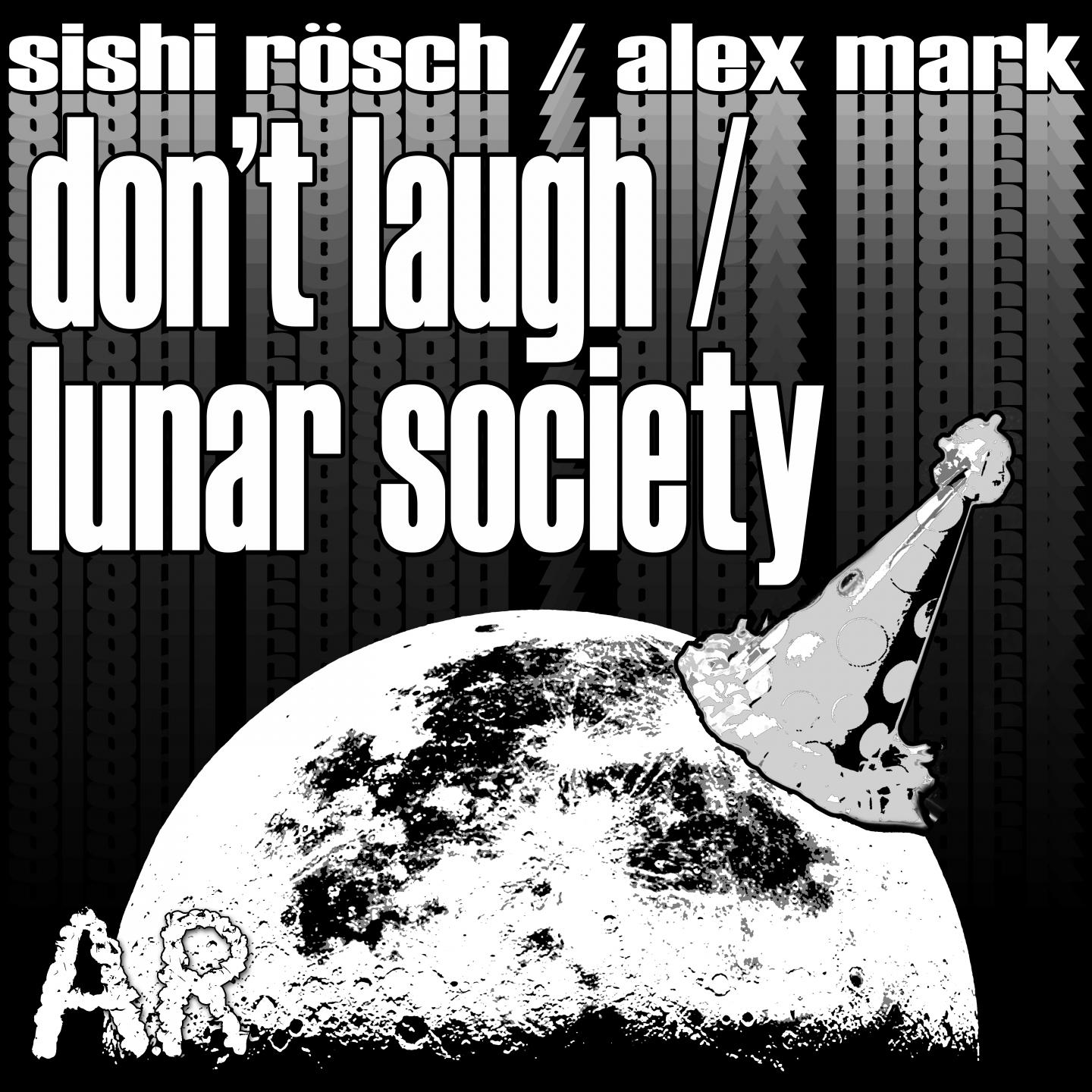 Постер альбома Don't Laugh / Lunar Society