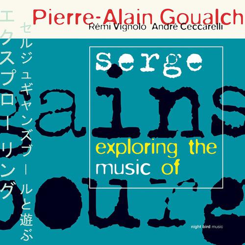 Постер альбома Exploring the Music of Serge Gainsbourg