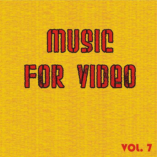 Постер альбома Music for Video, Vol. 7