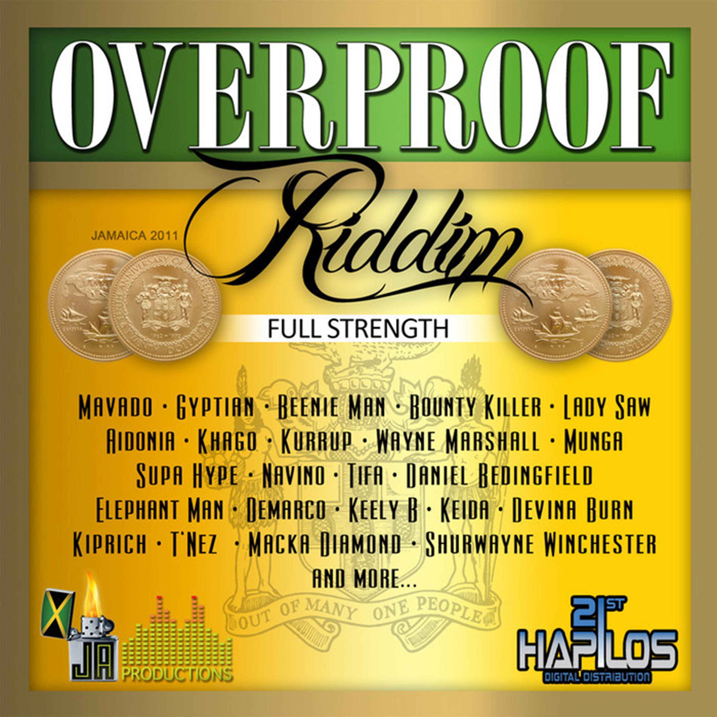 Постер альбома Over Proof Riddim - Full Strength