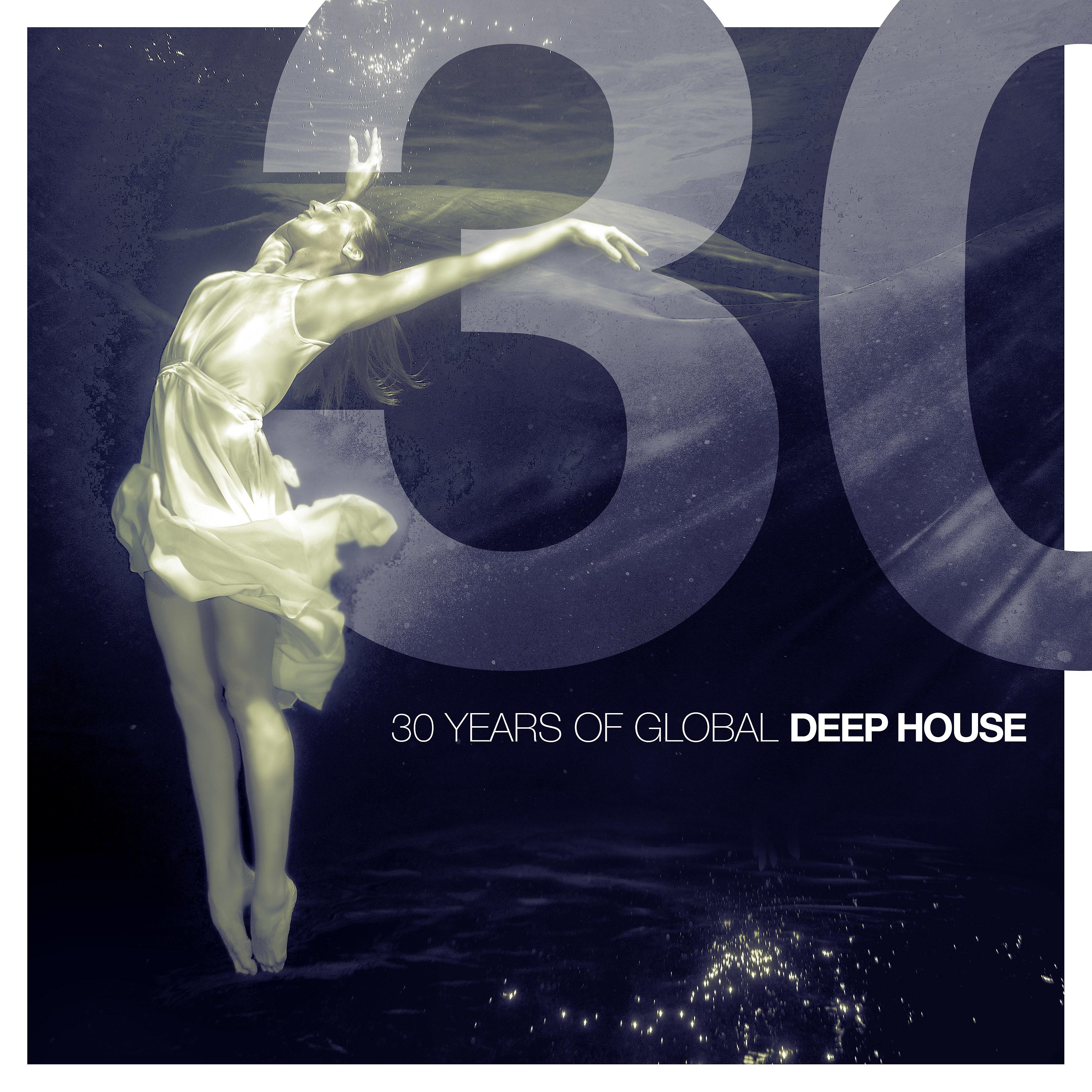 Постер альбома 30 Years of Global Deep House