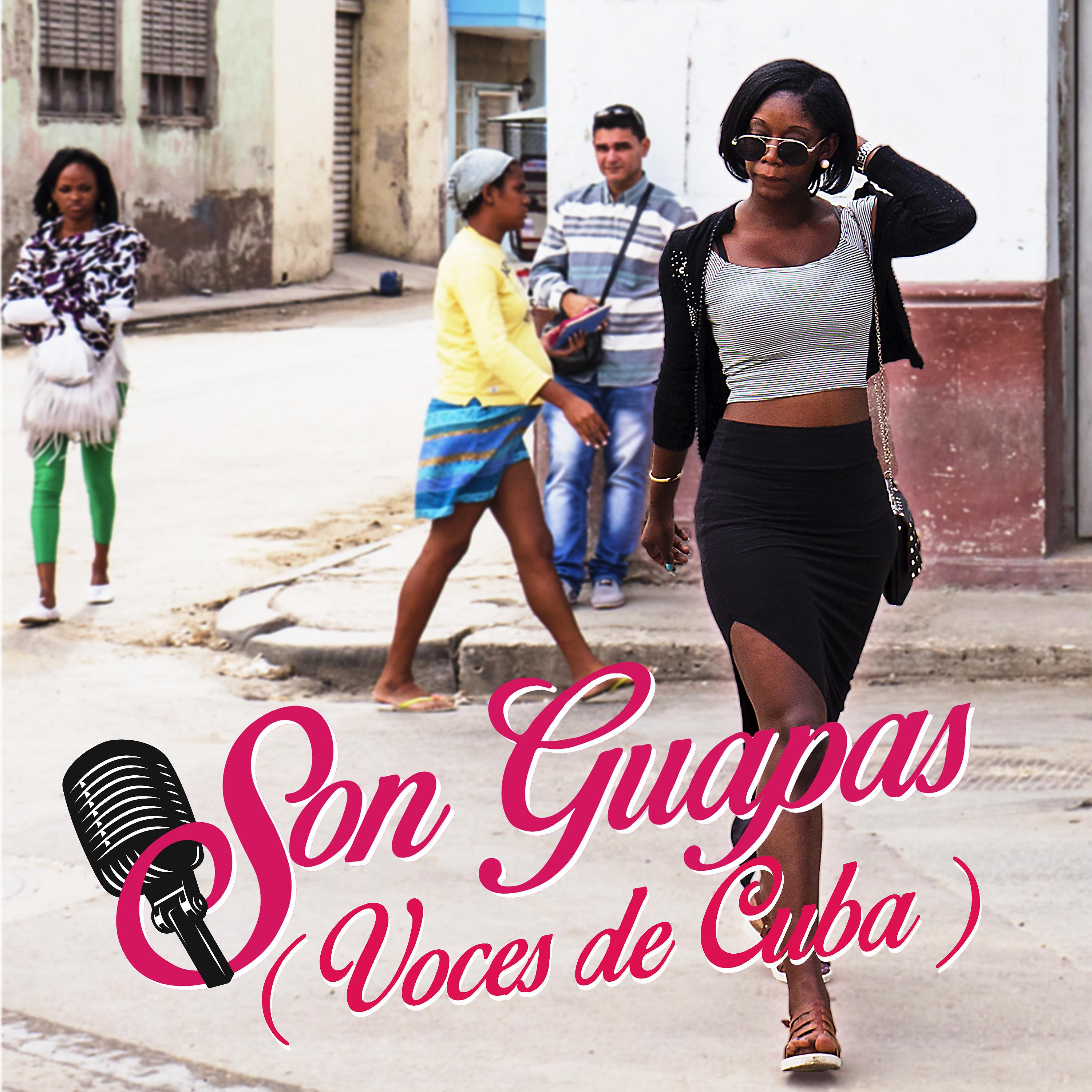 Постер альбома Son Guapas (Voces de Cuba)
