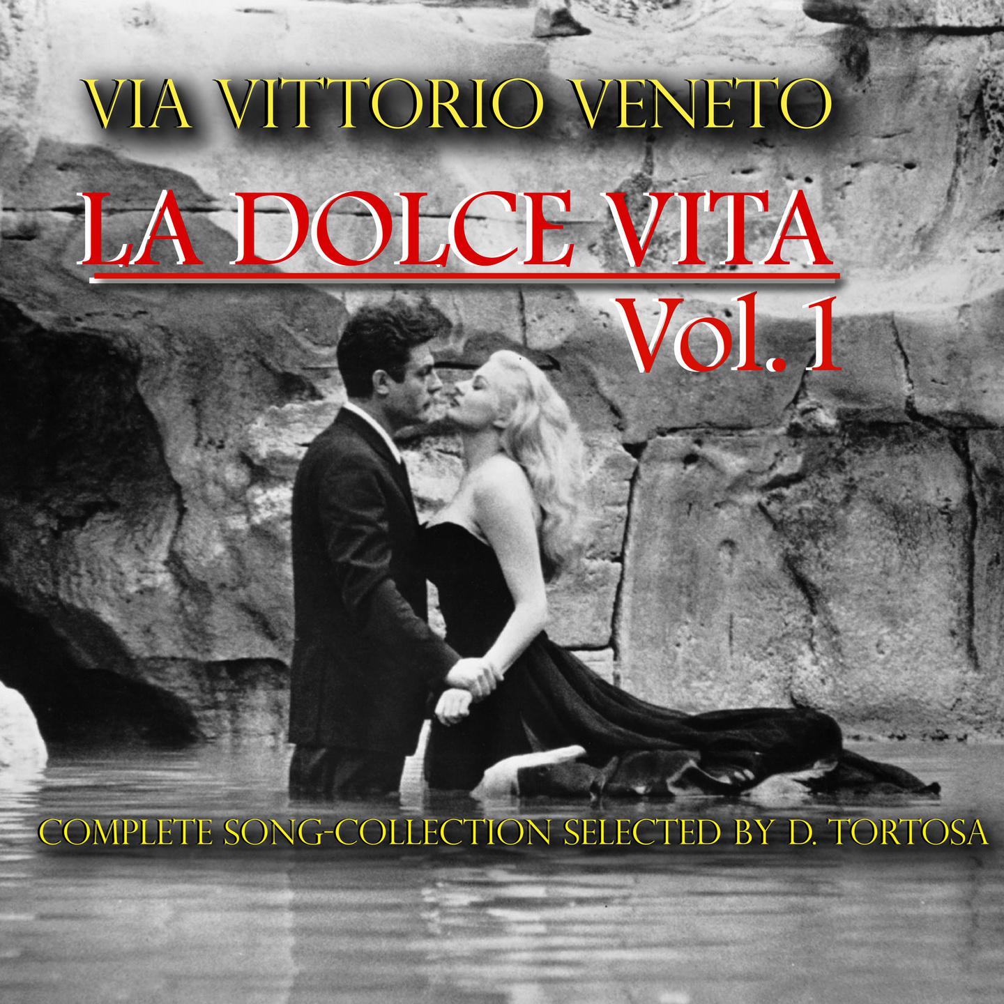 Постер альбома Via Vittorio Veneto: La dolce vita, vol. 1