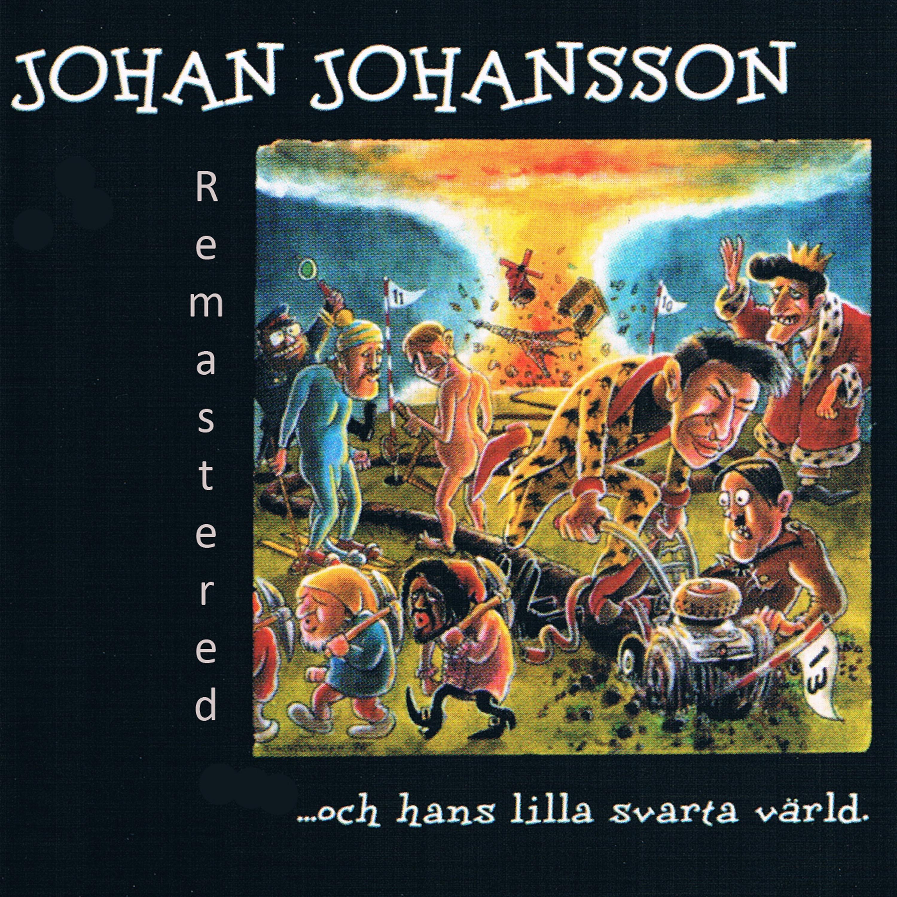 Постер альбома …och Hans Lilla Svarta Värld (Remastered)