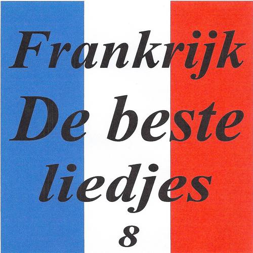 Постер альбома Frankrijk - de beste liedjes 8