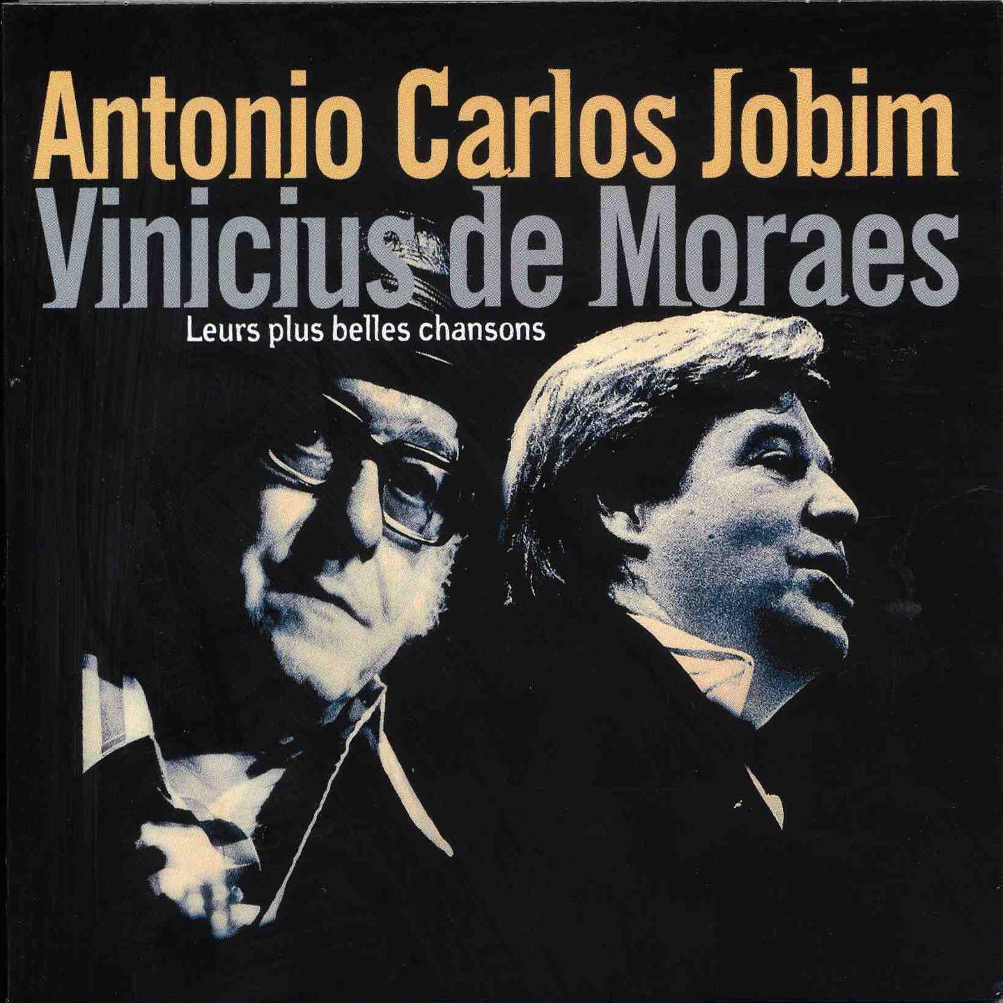 Постер альбома Antonio Carlos Jobim & Vinicius De Moraes : leurs plus belles chansons