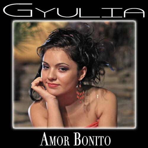 Gyulia - Amor Bonito (Extended Mix By Alin Radu)