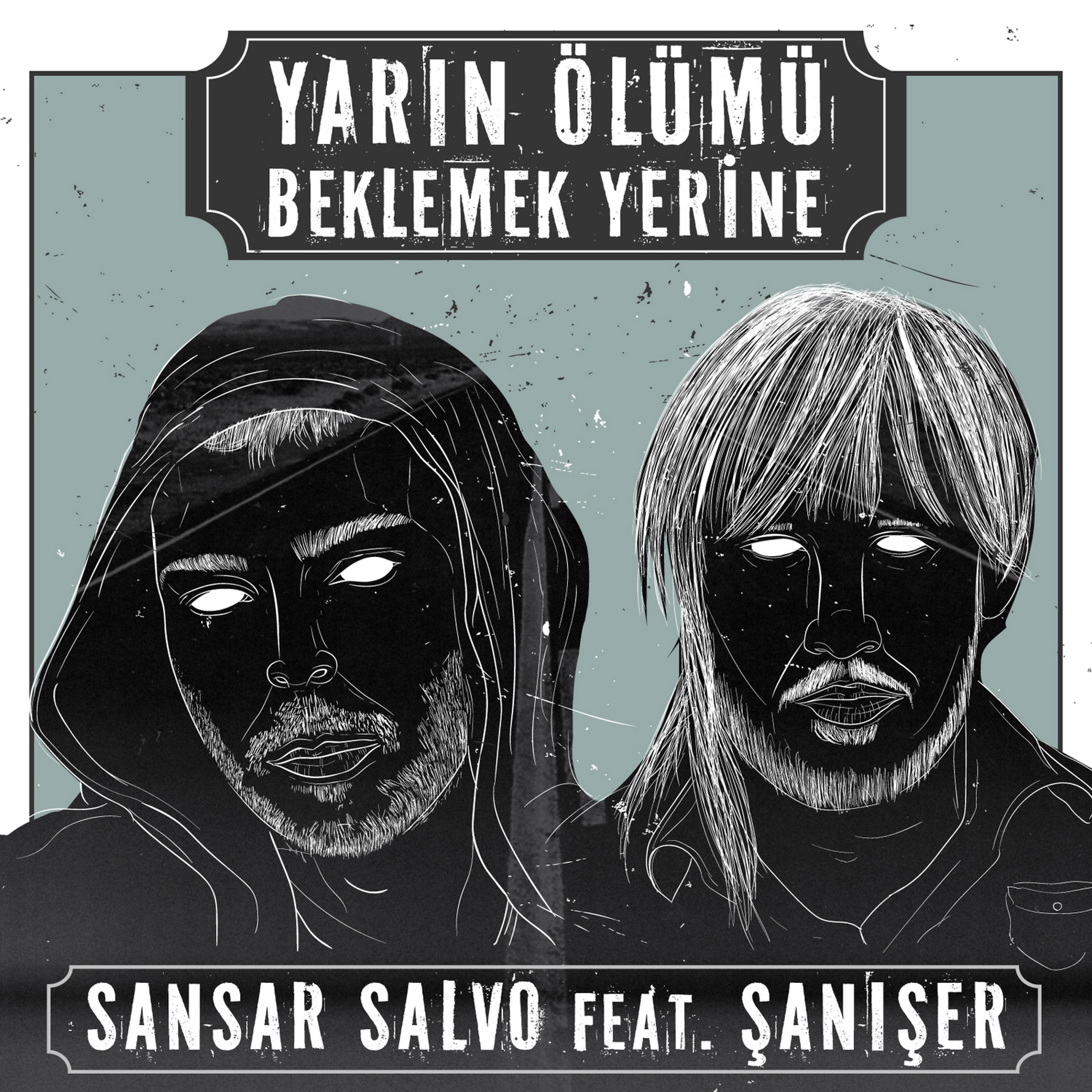 Постер альбома Yarın Ölümü Beklemek Yerine (feat. Şanışer)
