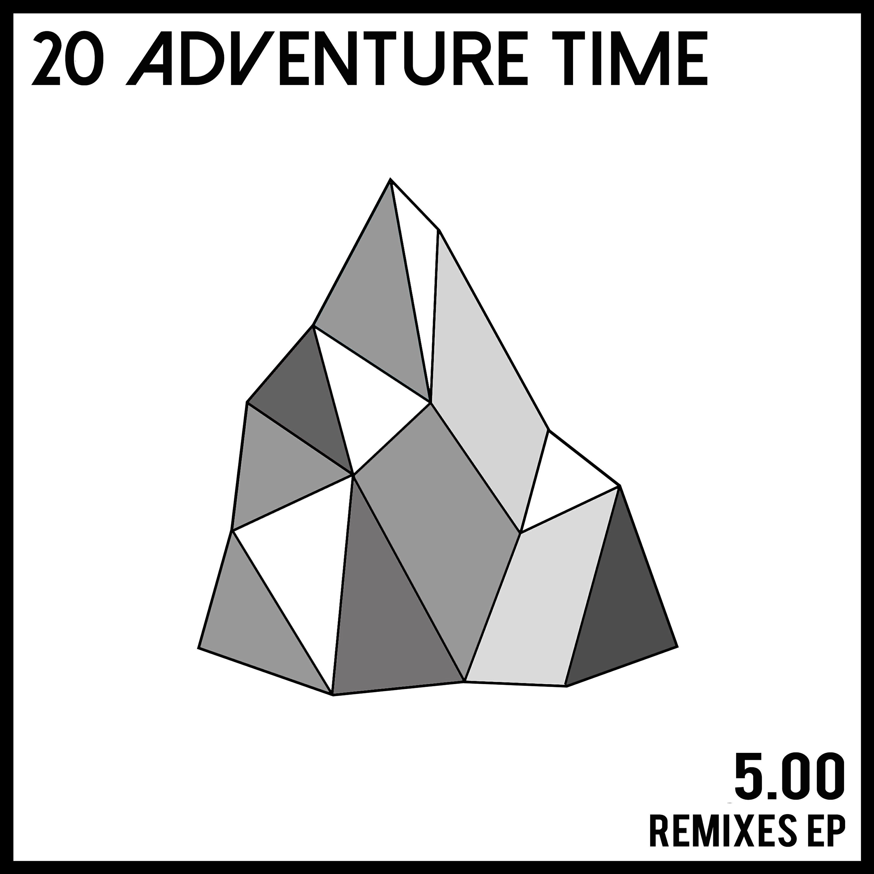 20 Adventure Time - 5.00 (Jonathan Kusuma Remix Version 1)