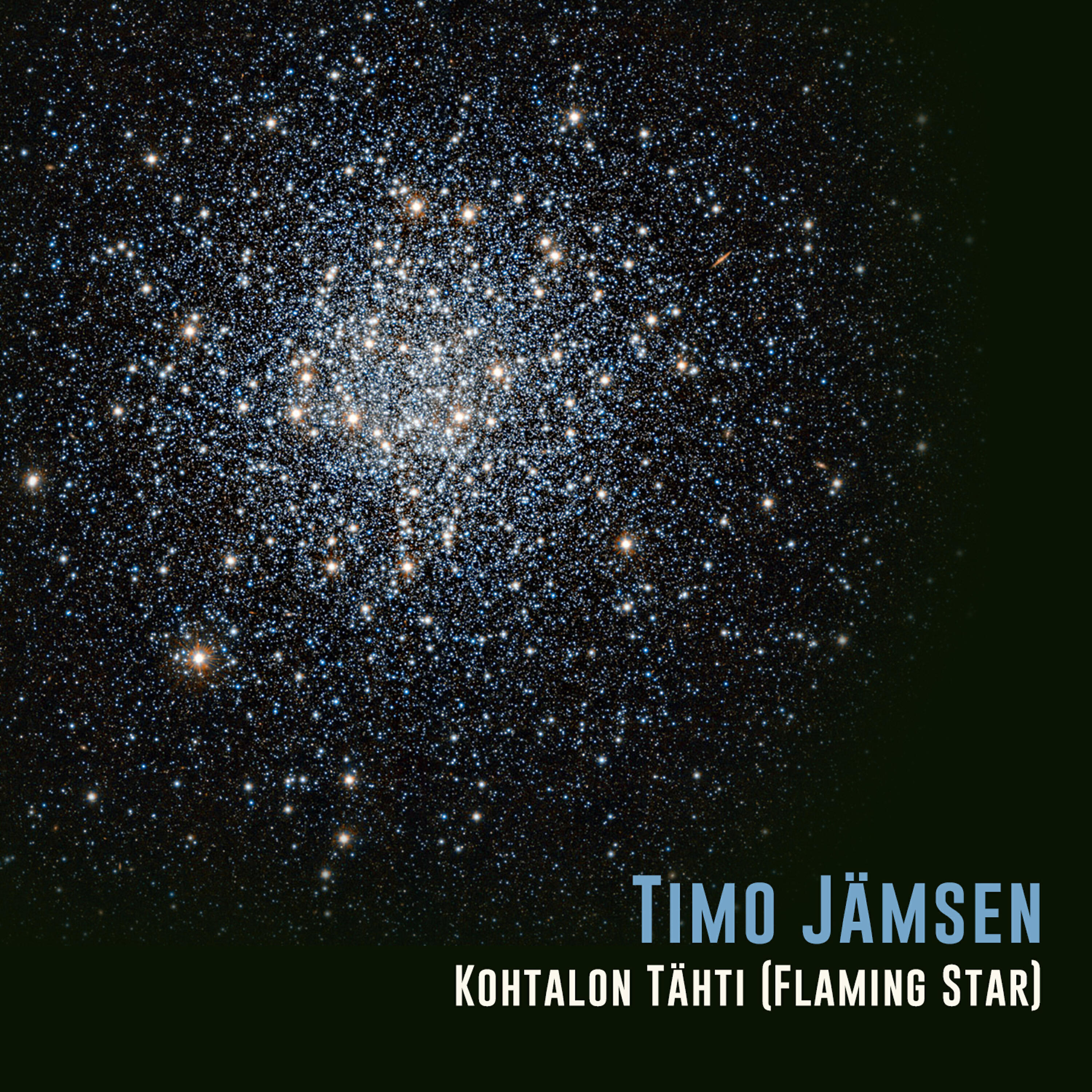 TIMO JÄMSEN - Kohtalon Tähti (Flaming Star)