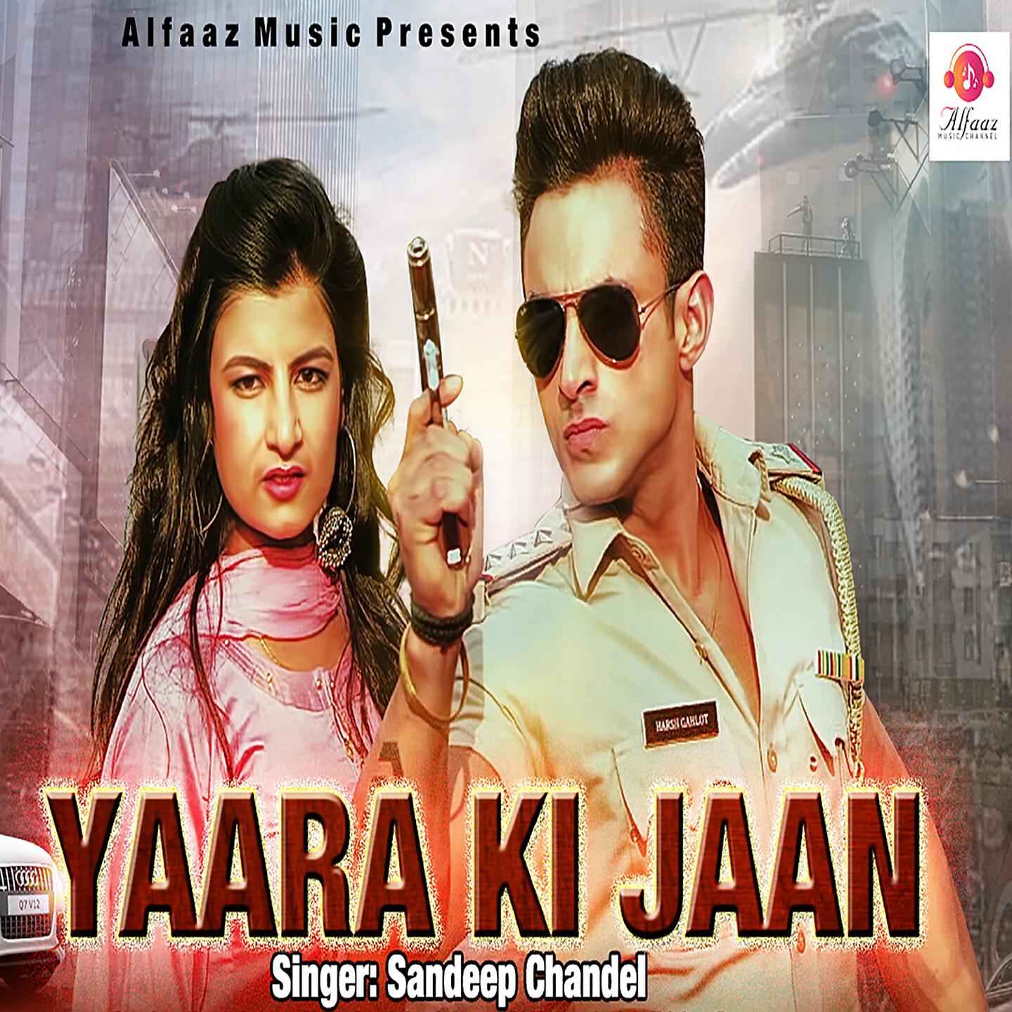 Sandeep Chandel - Yaara Ki Jaan