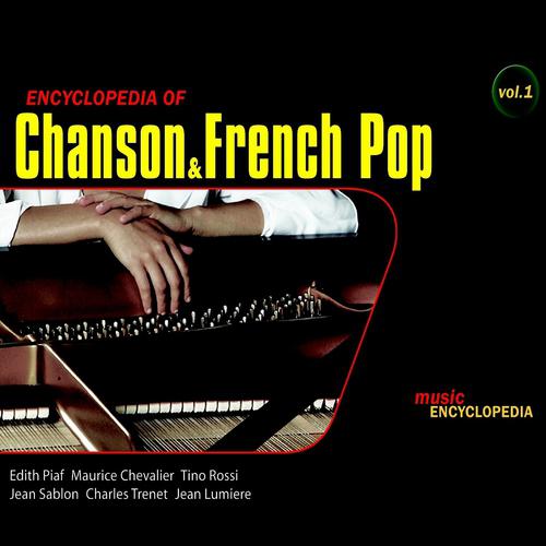 Постер альбома Encyclopedia Of Chanson & French Pop - Vol. 1 - CD 1