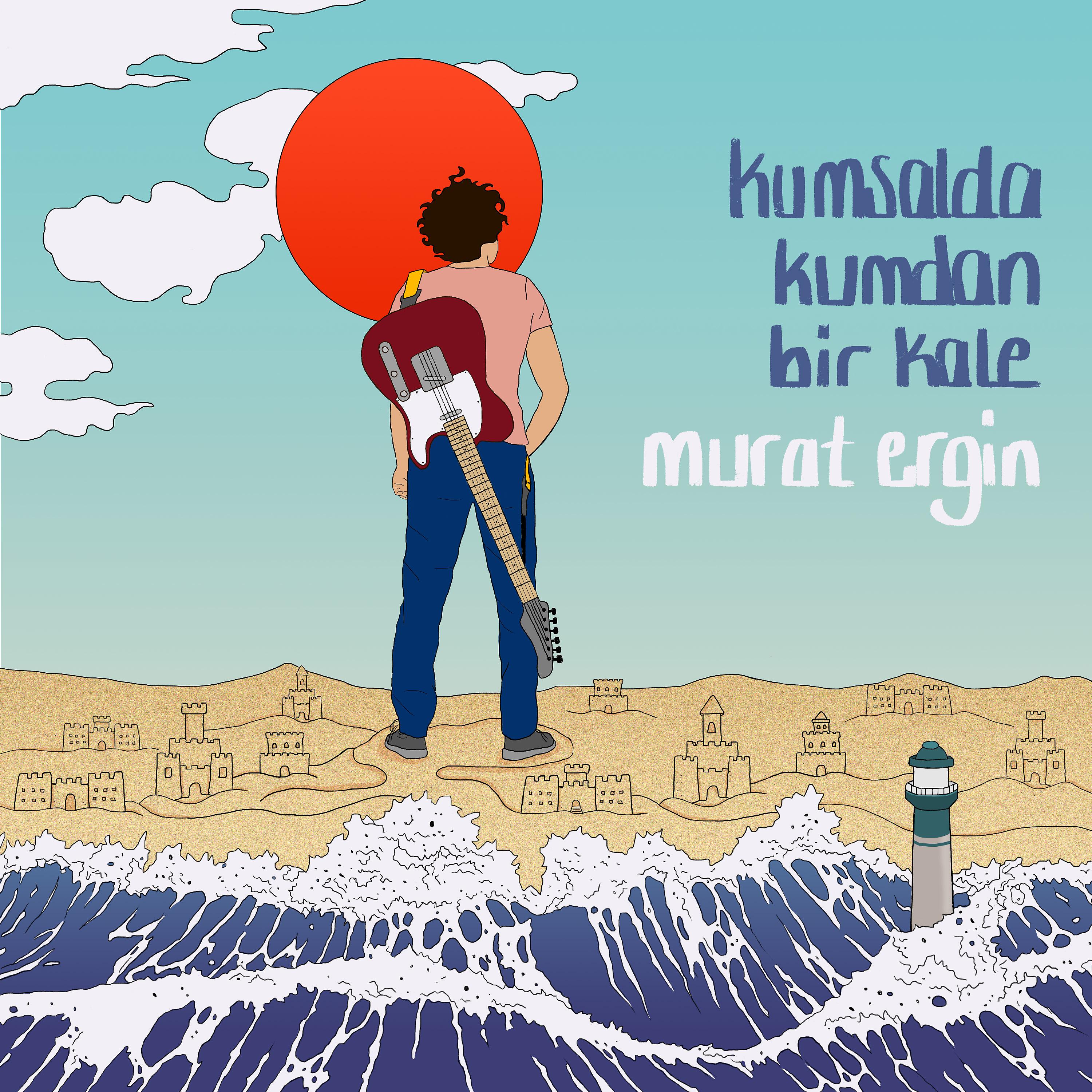 Постер альбома Kumsalda Kumdan Bir Kale