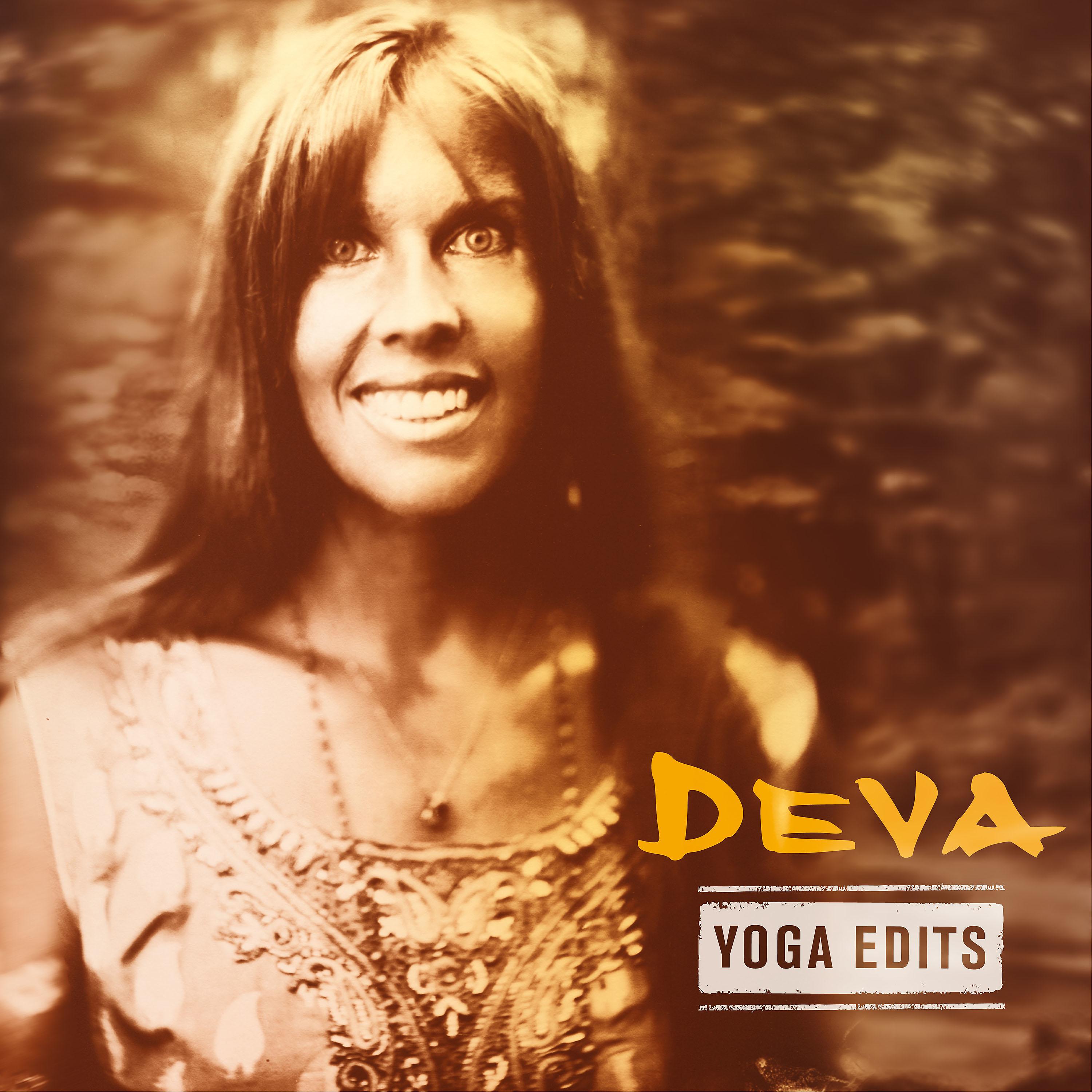 Постер альбома Deva - Yoga Edits