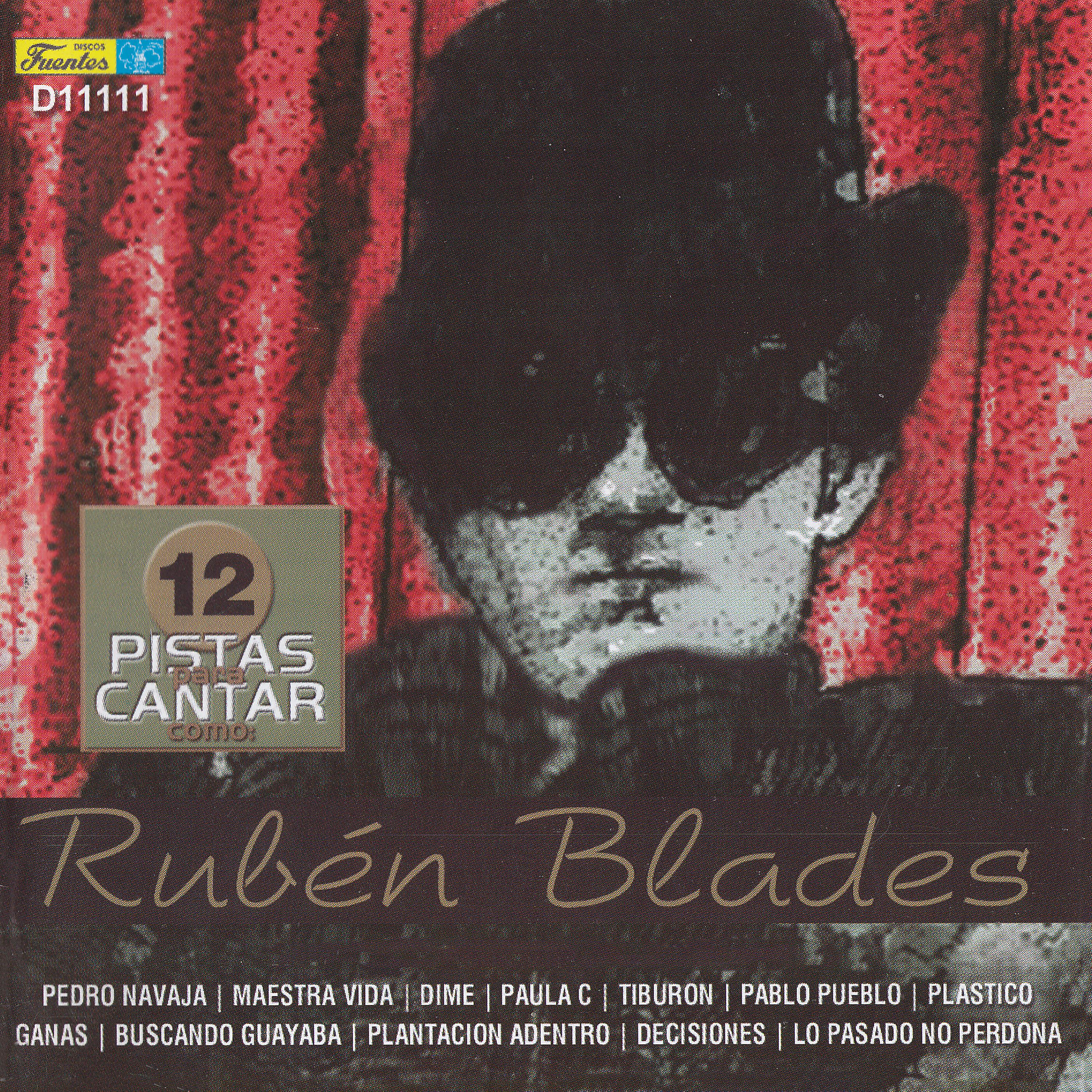 Постер альбома 12 Pistas para Cantar Como - Originalmente Realizado por Rubén Blades