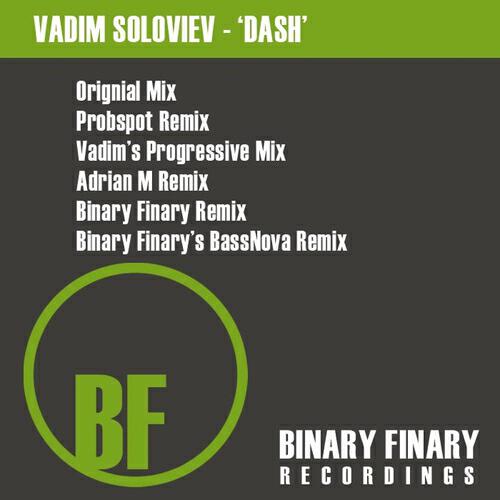 Vadim Soloviev - Dash (Binary Finary's BassNova Mix)