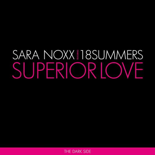 Sara Noxx - Superior Love (Single Edit)