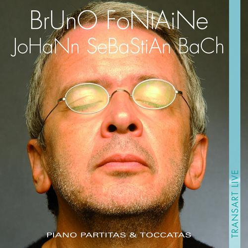 Постер альбома Bach : Partitas et toccatas pour piano - Piano partitas and toccatas