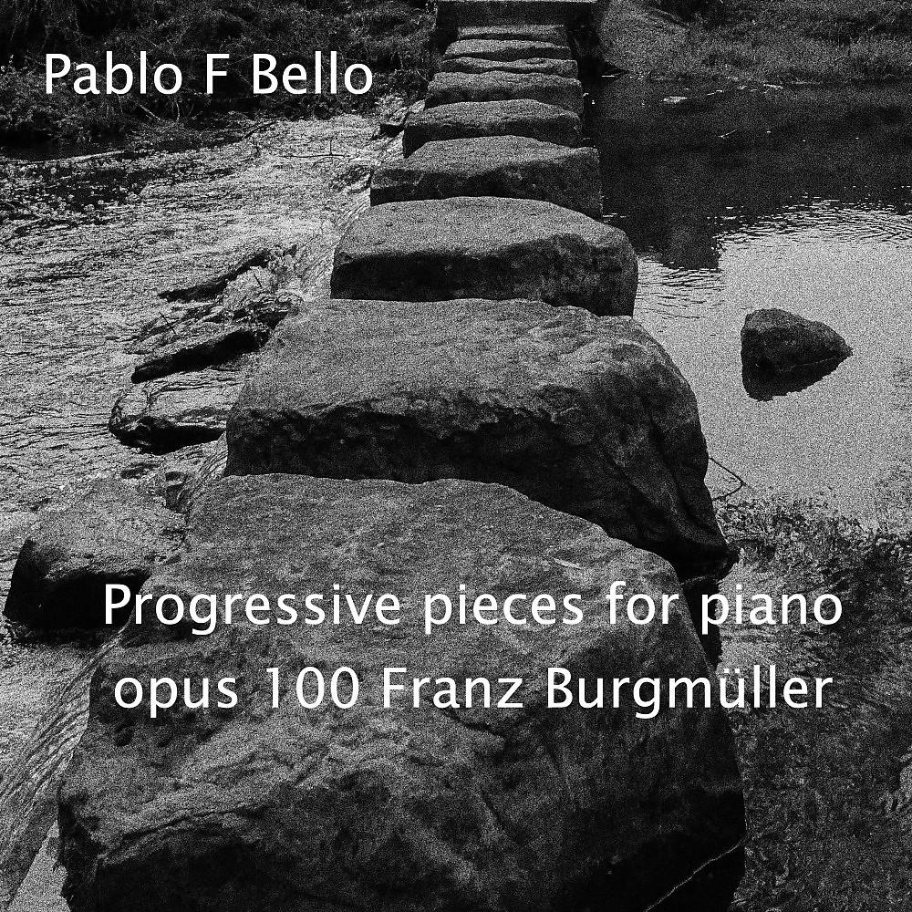 Постер альбома Franz Burgmüller, Progressive Pieces for Piano
