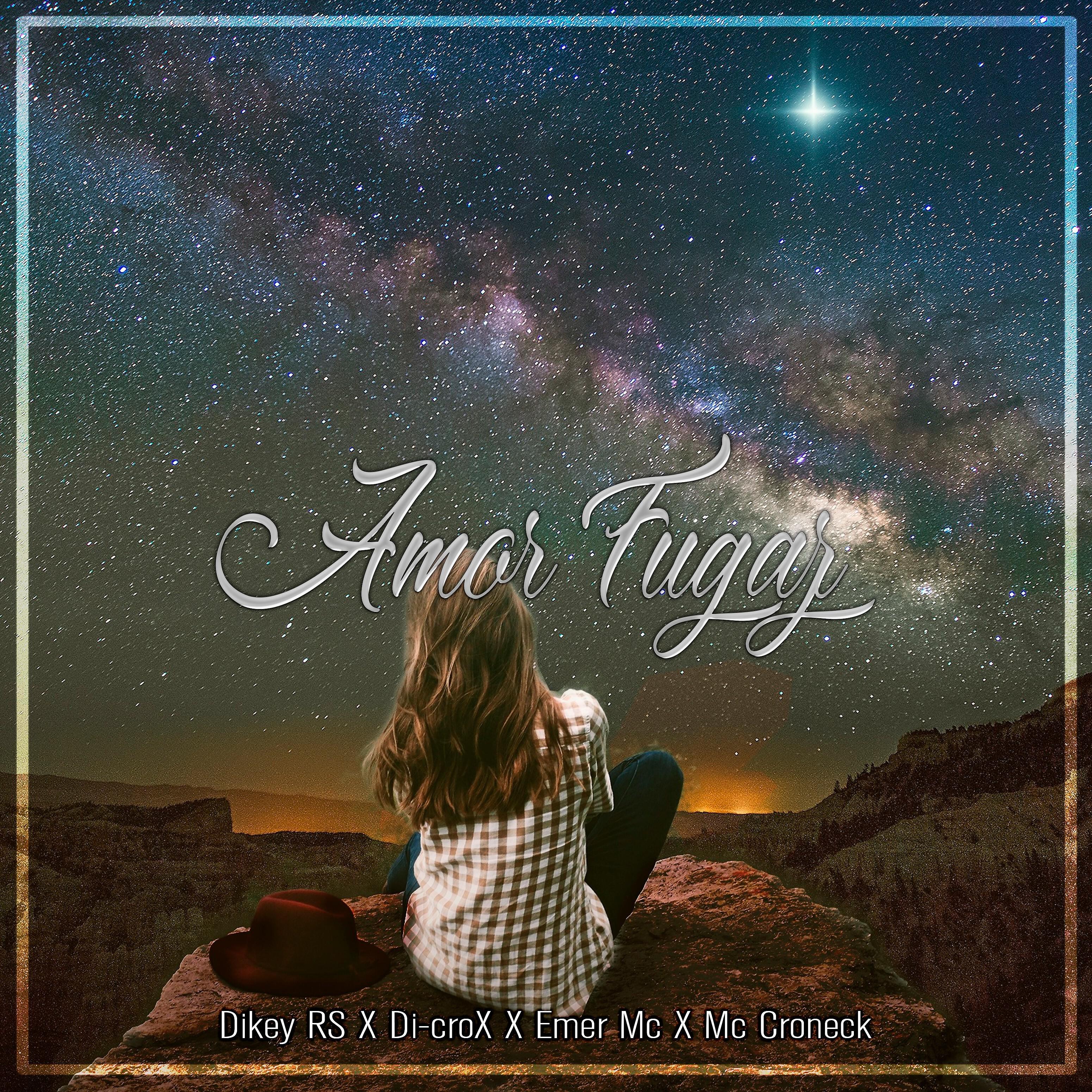 Dikey RS - Amor Fugaz (feat. Di-crox, Emer Mc, MC Croneck)