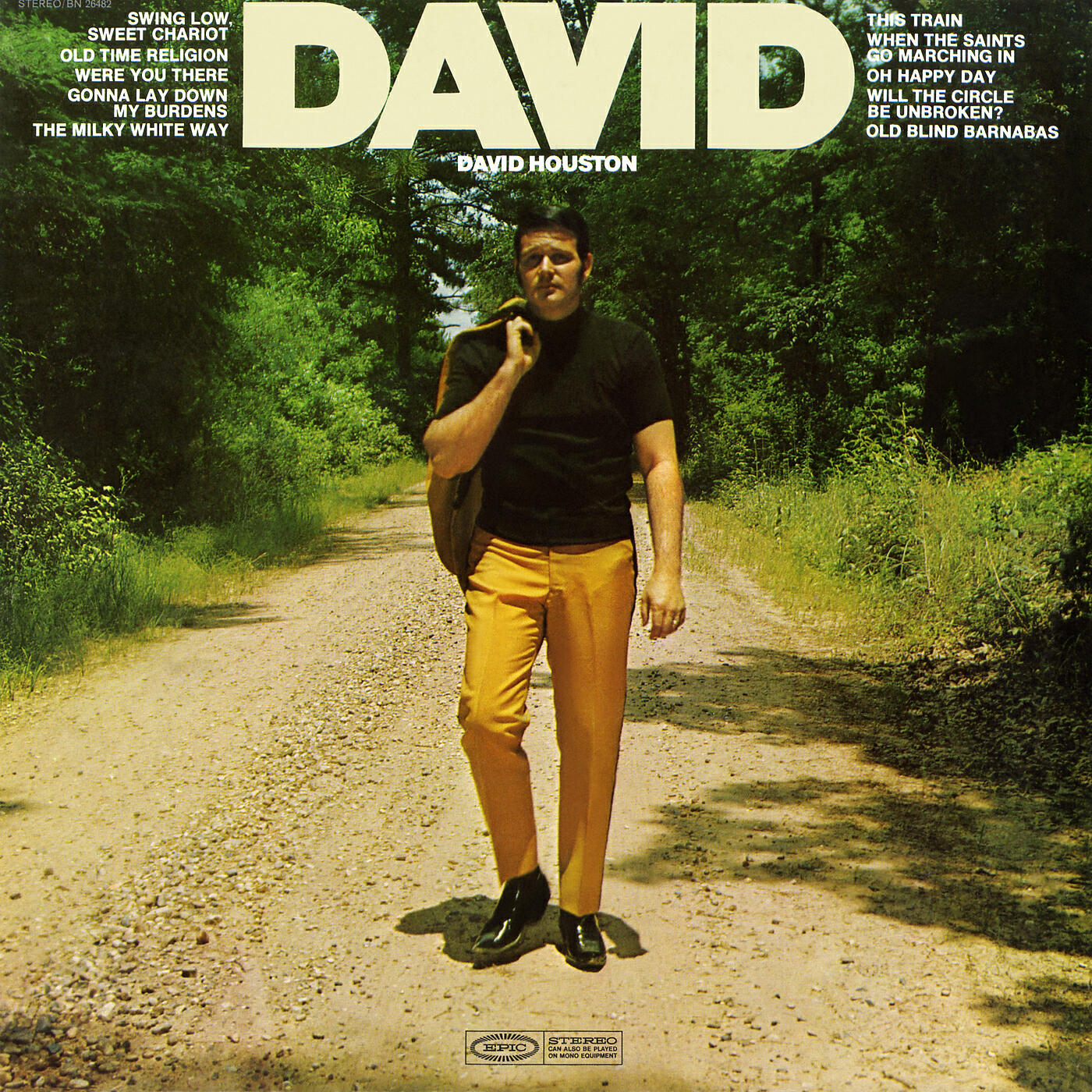 David Houston - Gonna Lay Down My Burdens
