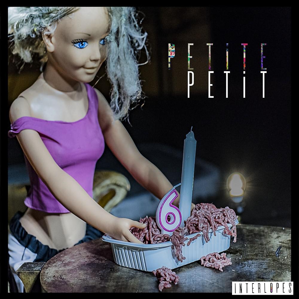 Постер альбома Petite petit