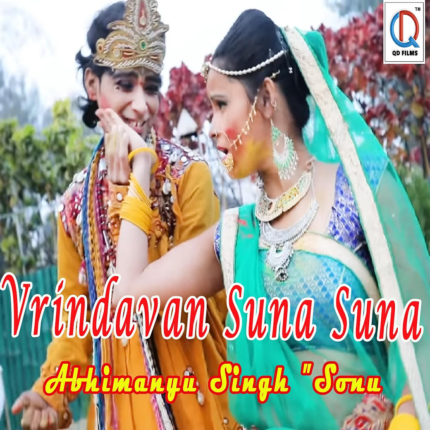 Abhimanyu Singh Sonu - Vrindavan Suna Suna