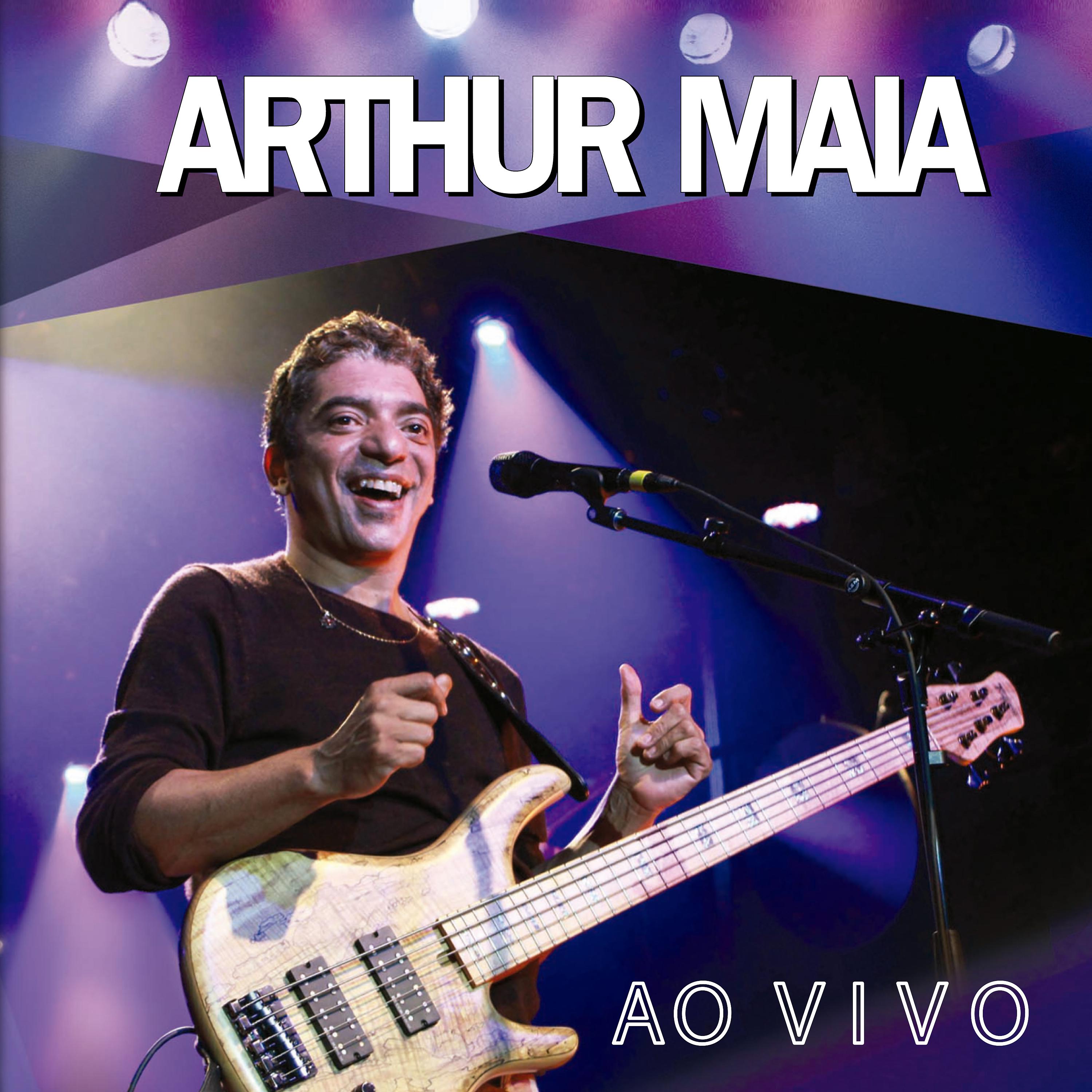 Постер альбома Arthur Maia - Ao Vivo