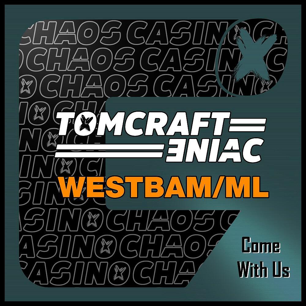 Tomcraft - Tomcraft, Eniac, Westbam:Ml- Come with Us (Original Mix)