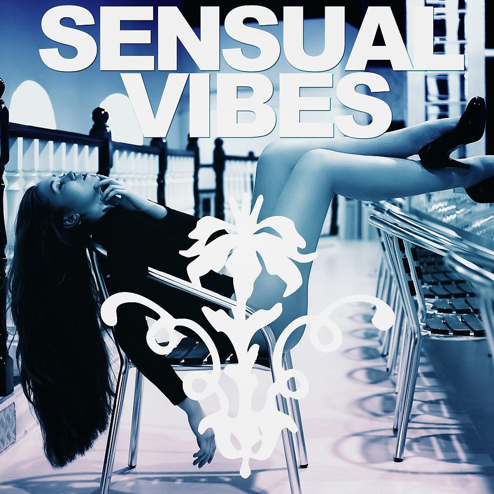 Постер альбома Sensual Vibes (100 Ttracks, Long Playing Edition)
