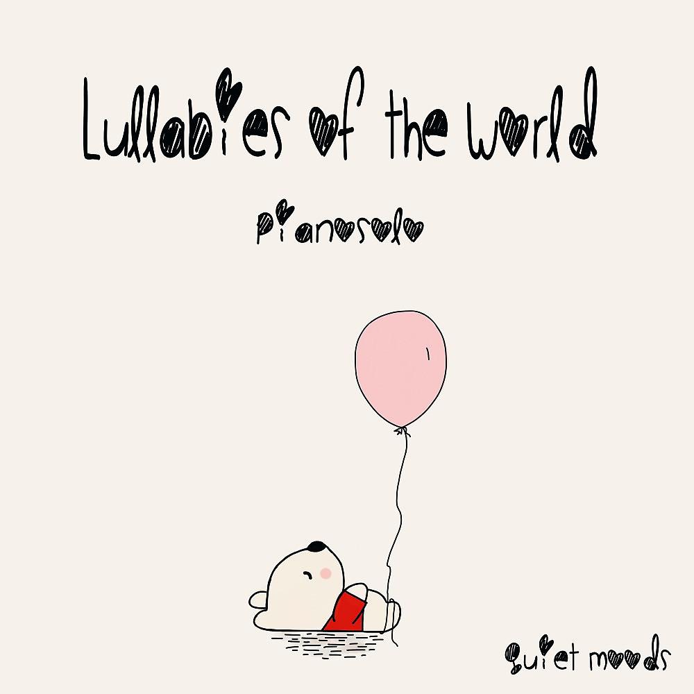 Постер альбома Lullabies of the World - Pianosolo