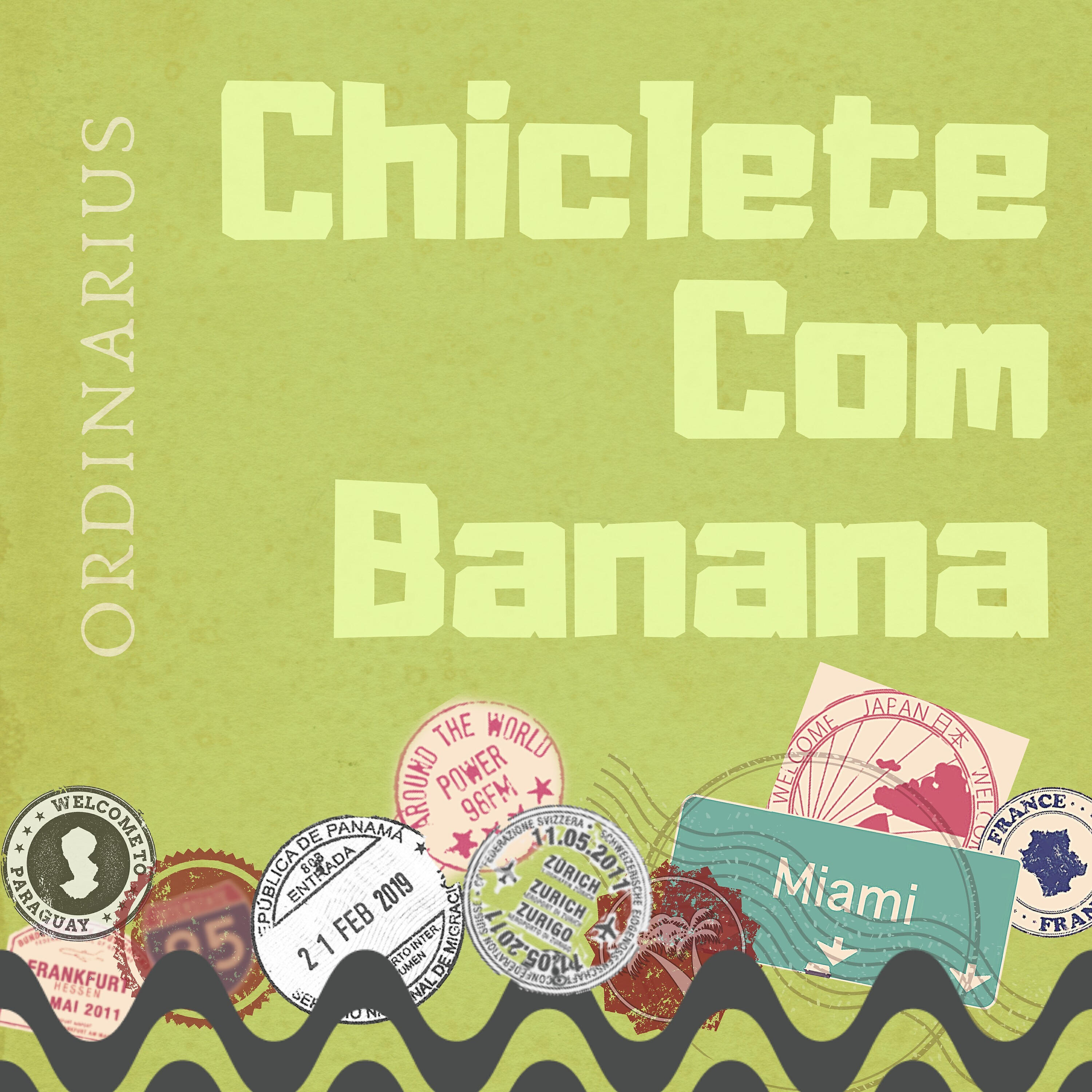Ordinarius - Chiclete Com Banana